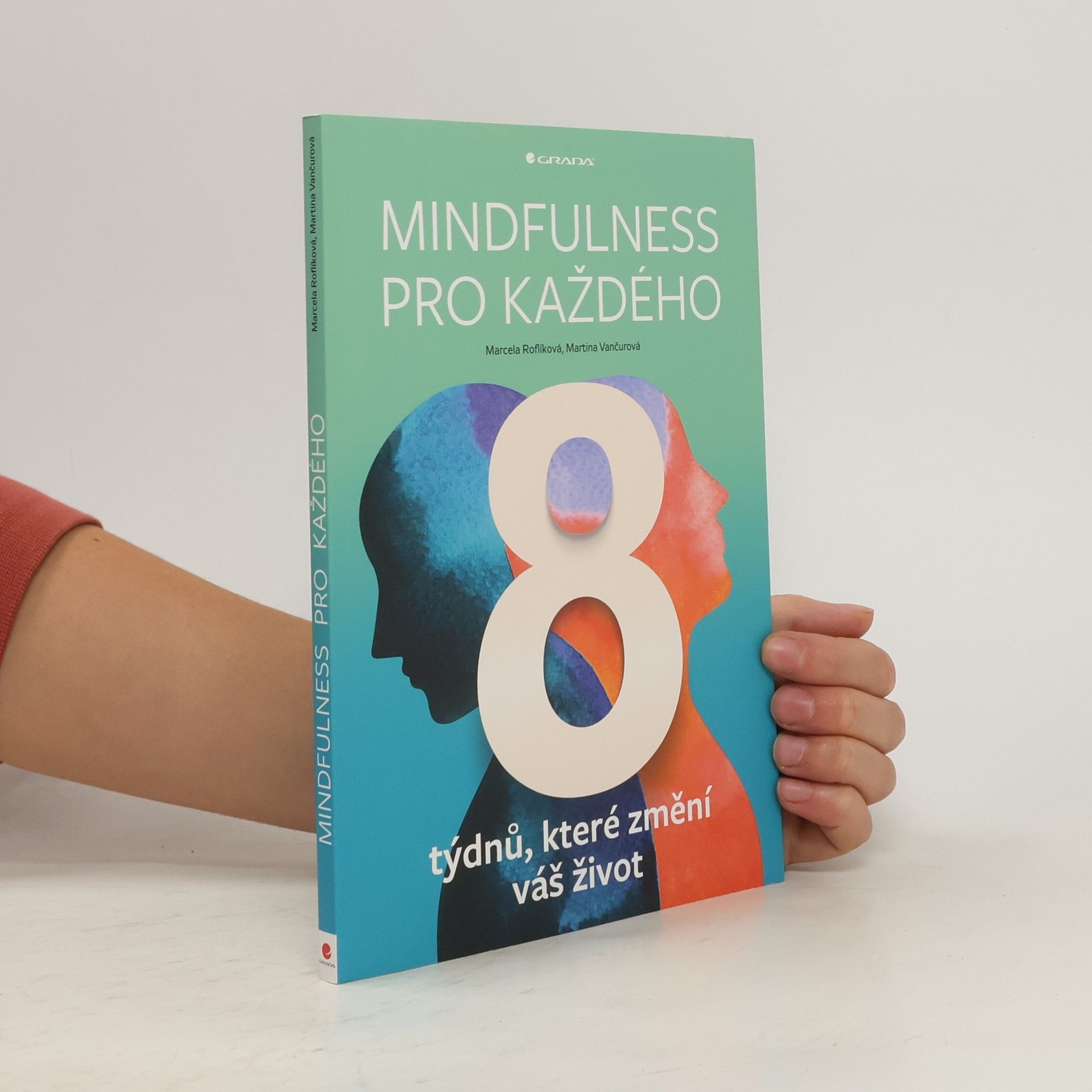 Marcela Roflíková Mindfulness pro každého