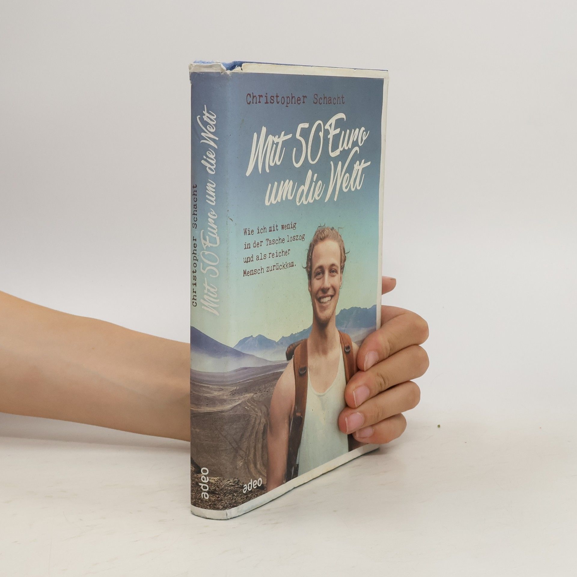 Christopher Schacht Mit 50 Euro um die Welt