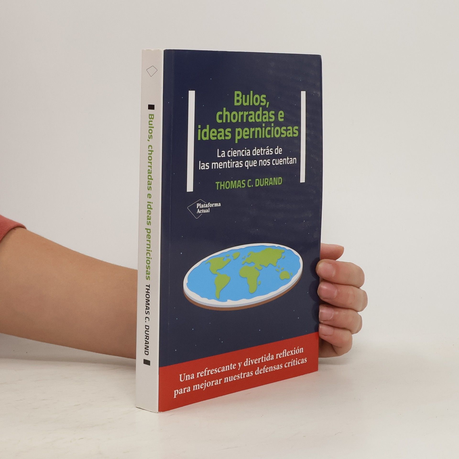 Thomas C. Durand Bulos, chorradas e ideas perniciosas