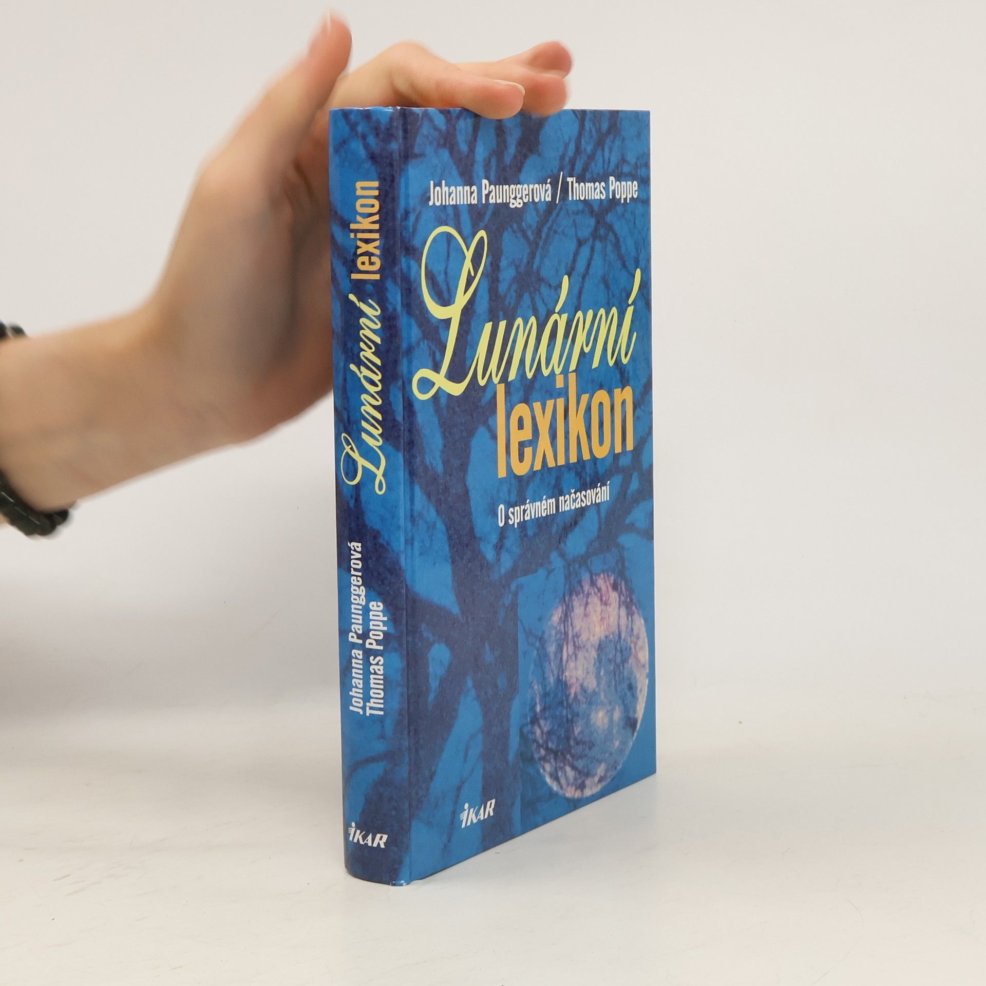 Johanna Paungger Poppe Lunární lexikon. O správném načasování