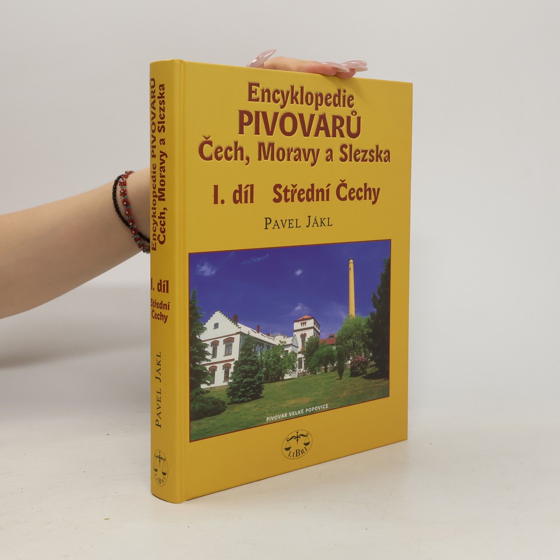 Pavel Jákl Encyklopedie pivovarů Čech, Moravy a Slezska, I. díl - Střední Čechy