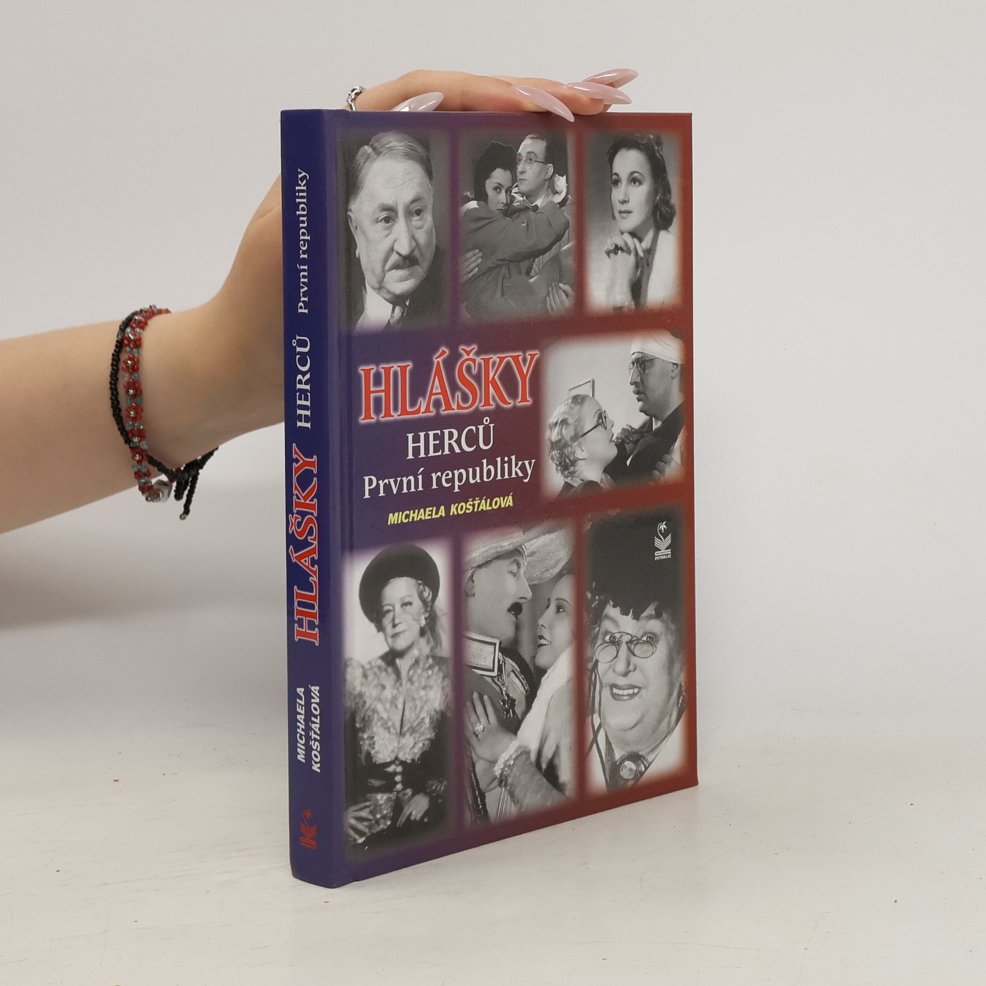 Michaela Košťálová Hlášky herců první republiky