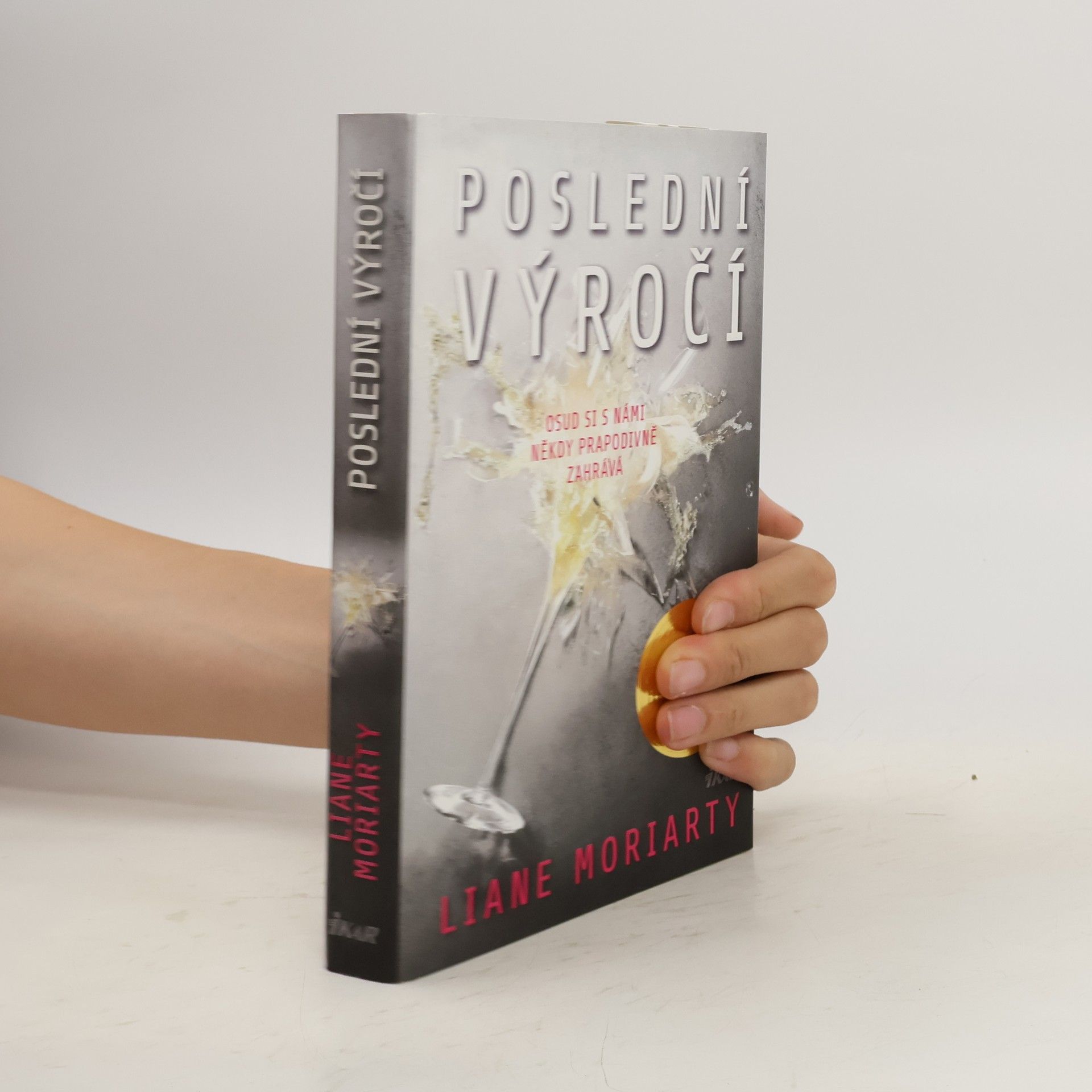 Liane Moriarty Poslední výročí