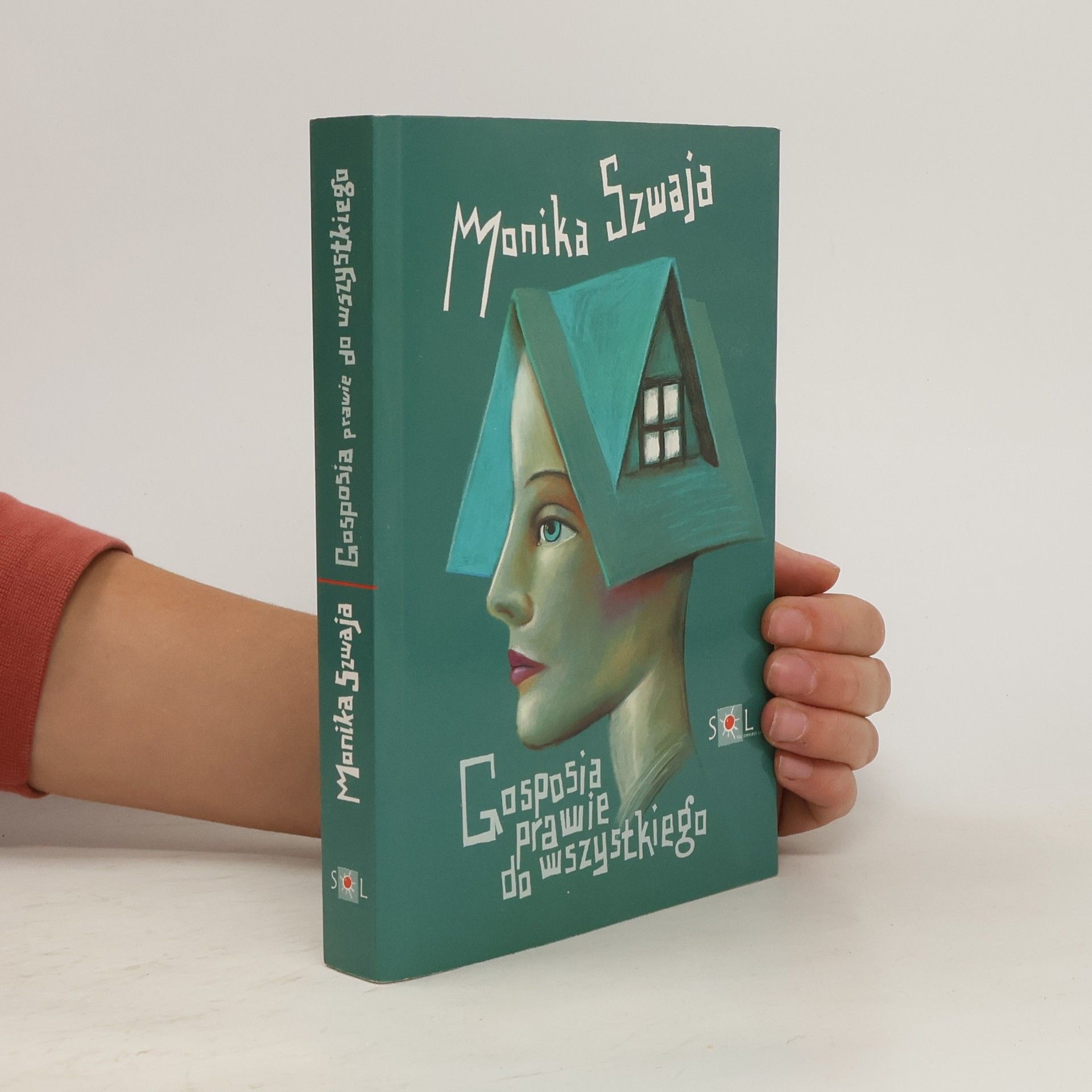 Monika Szwaja Gosposia prawie do wszystkiego