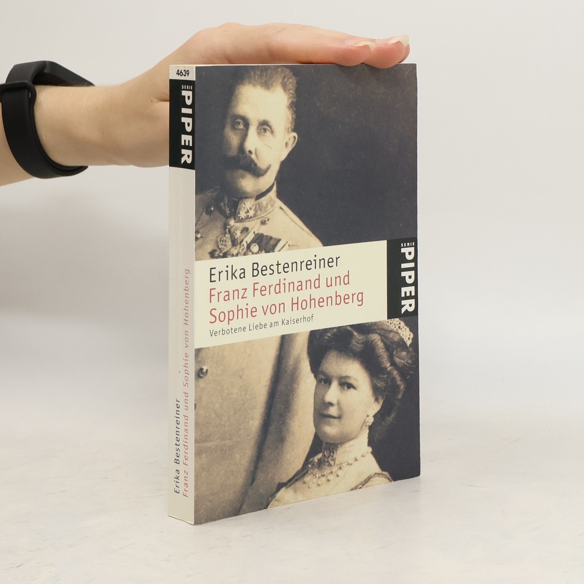 Erika Bestenreiner Franz Ferdinand und Sophie von Hohenberg
