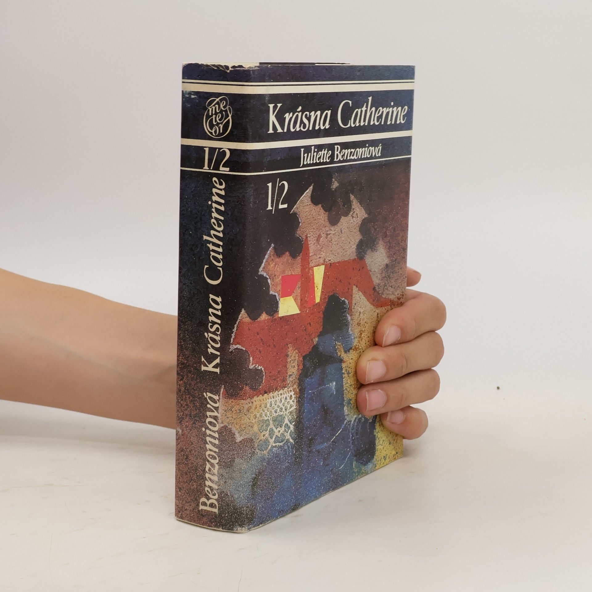 Juliette Benzoni Krásna Catherine 1/2