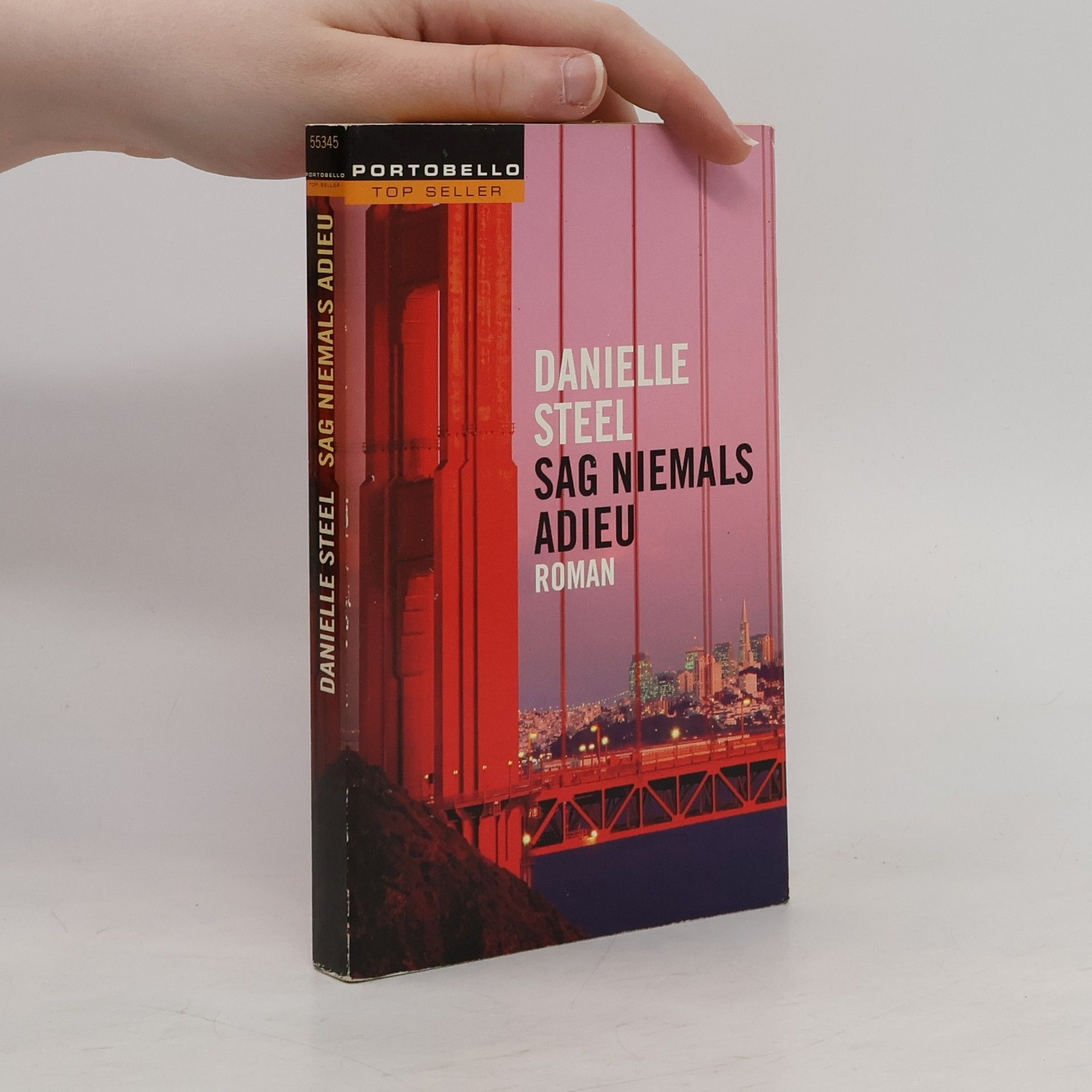 Danielle Steel Sag niemals adieu. Roman