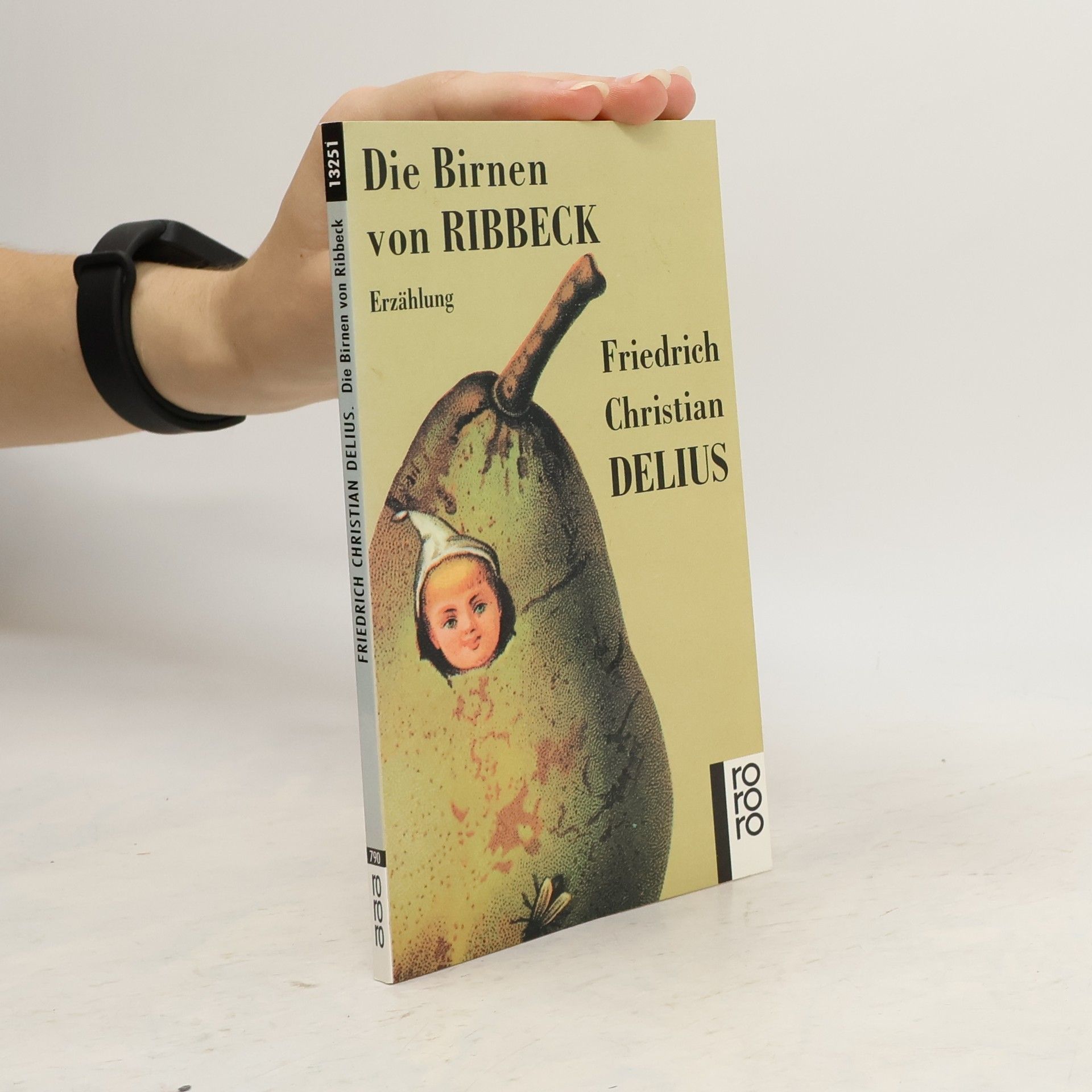 Friedrich Christian Delius Die Birnen von Ribbeck