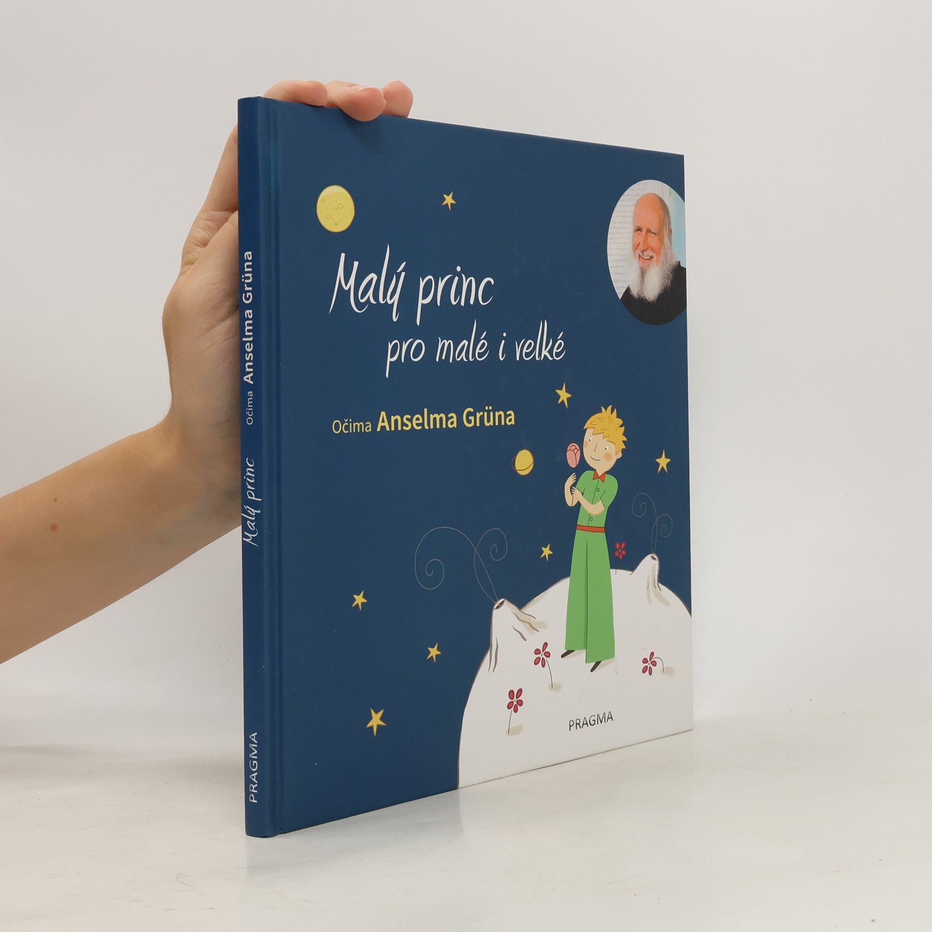 Anselm Grün Malý princ pro malé i velké