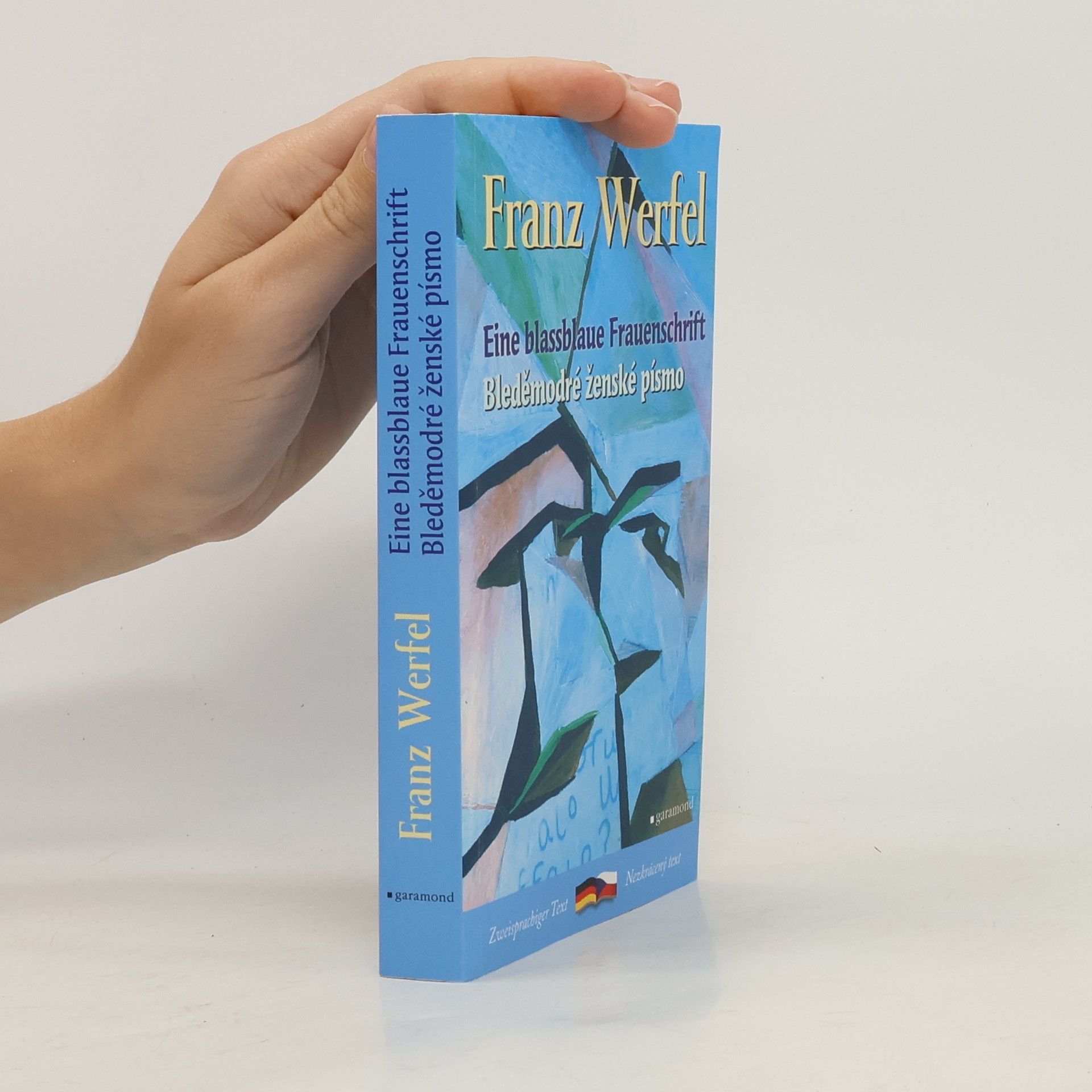 Franz Werfel Bleděmodré ženské písmo / Blassblaue Frauenschrift