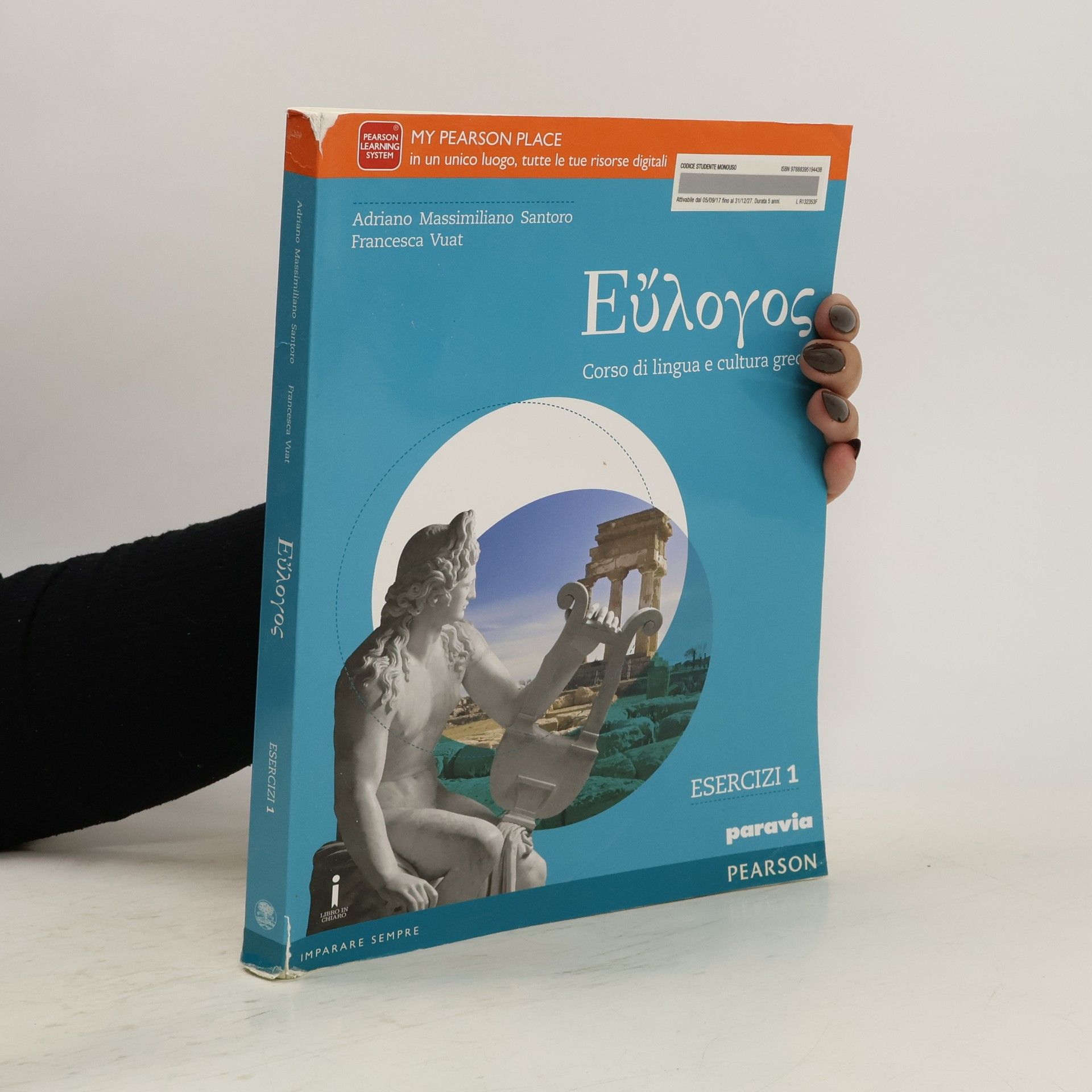 Collective Εύλογος. Corso di lingua e cultura greca. Esercizi 1