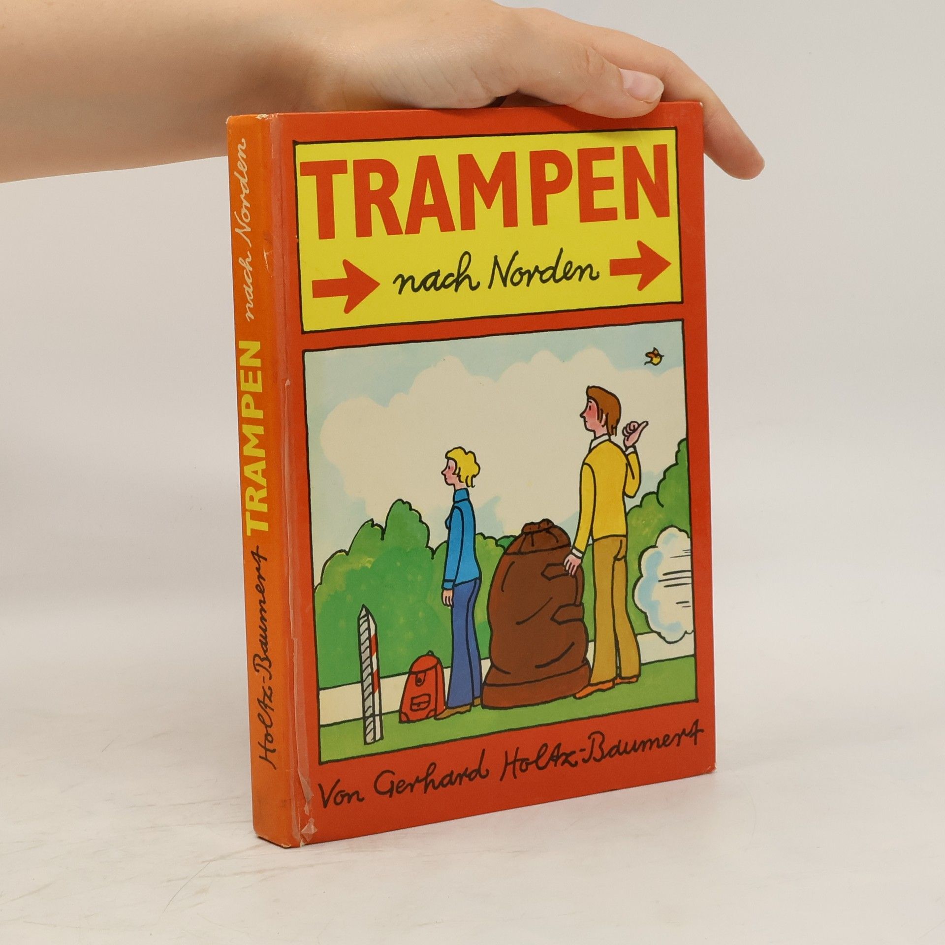 Gerhard Holtz Baumert Trampen nach Norden