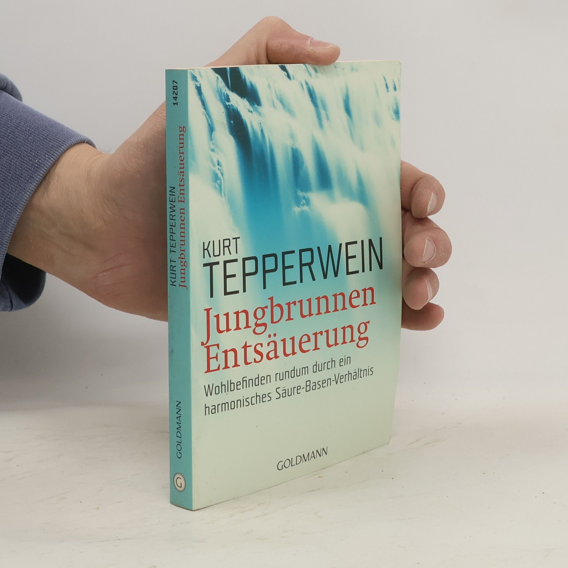Kurt Tepperwein Jungbrunnen Entsäuerung