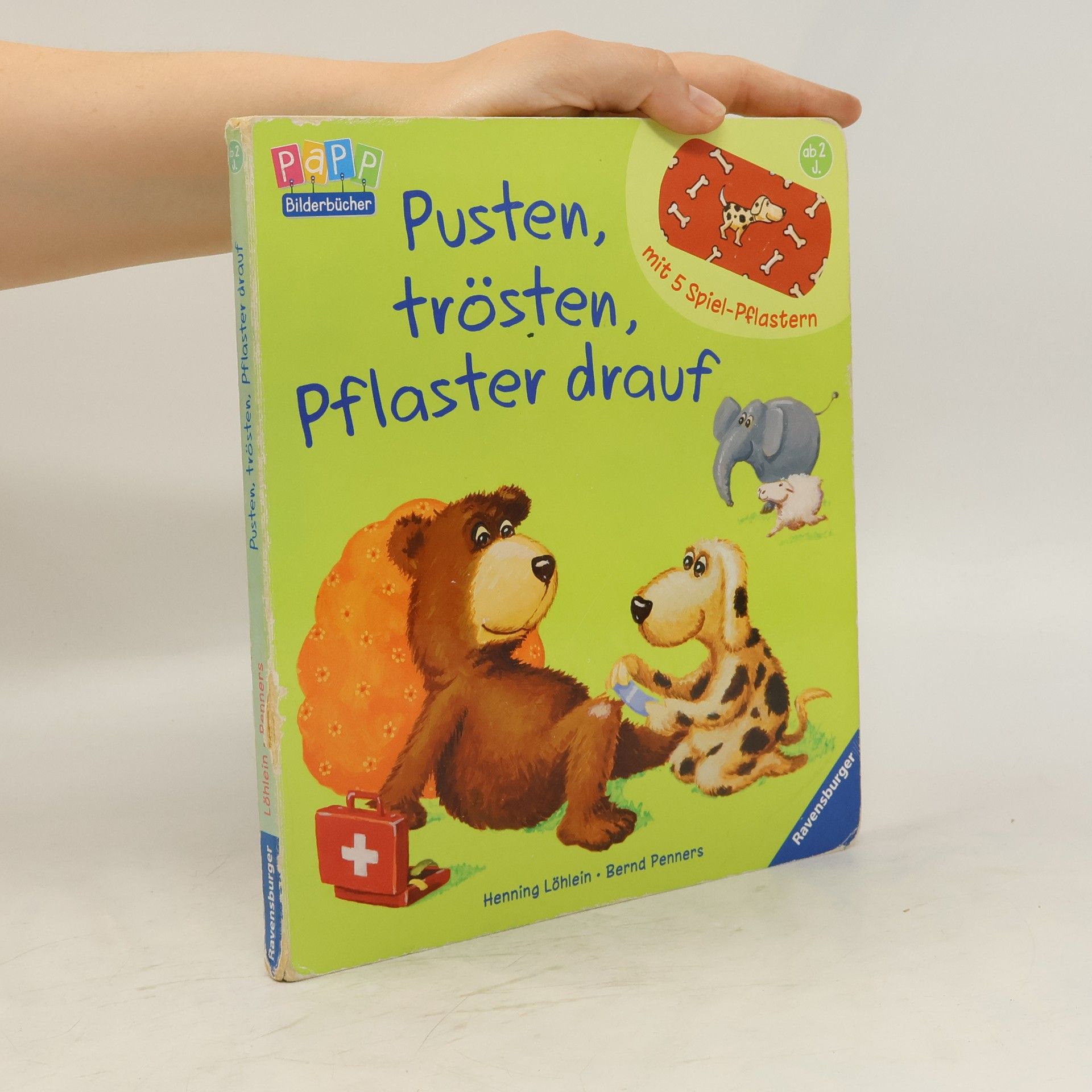 Henning Löhlein Pusten, trösten, Pflaster drauf!