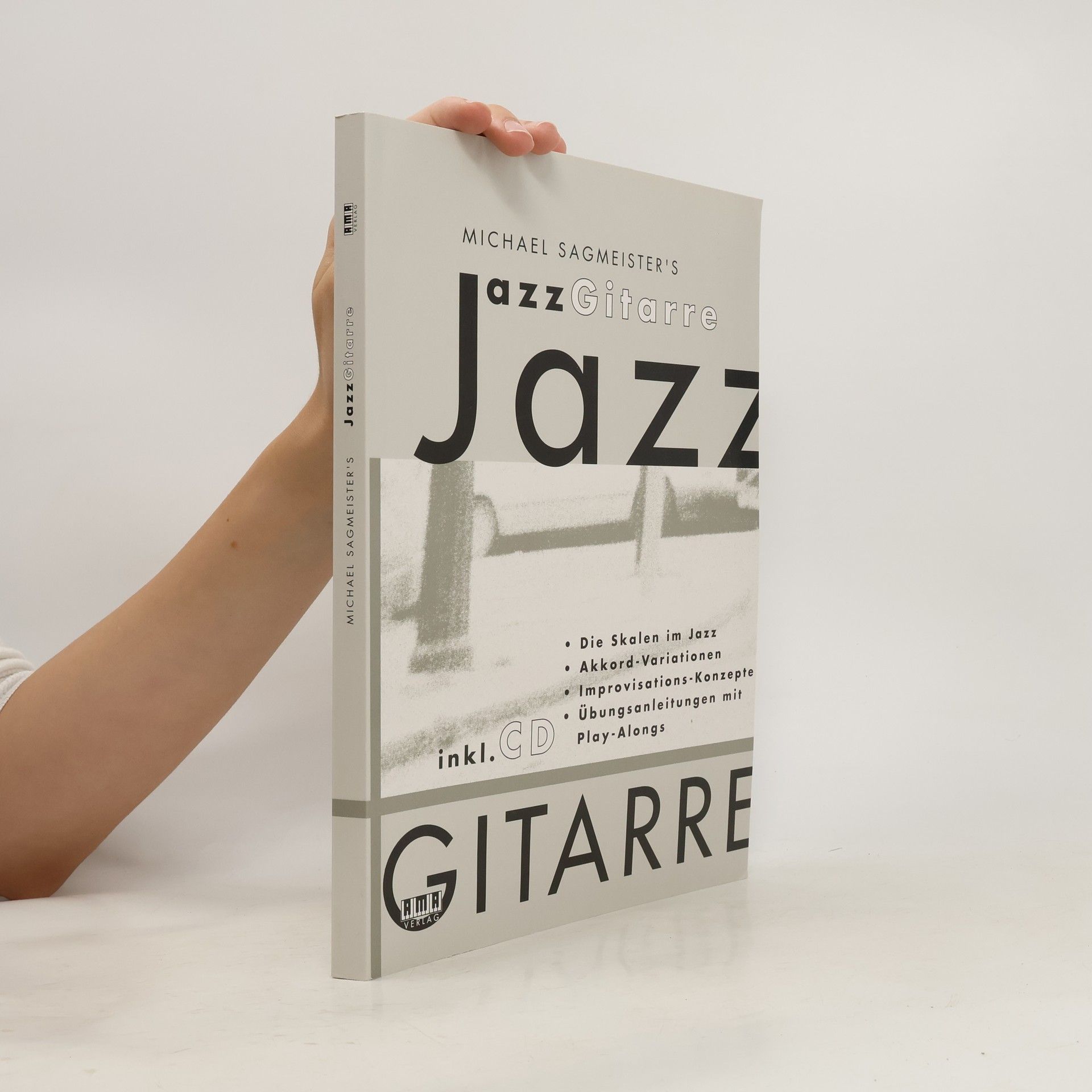 Michael Sagmeister Michael Sagmeisters JazzGitarre. Mit CD