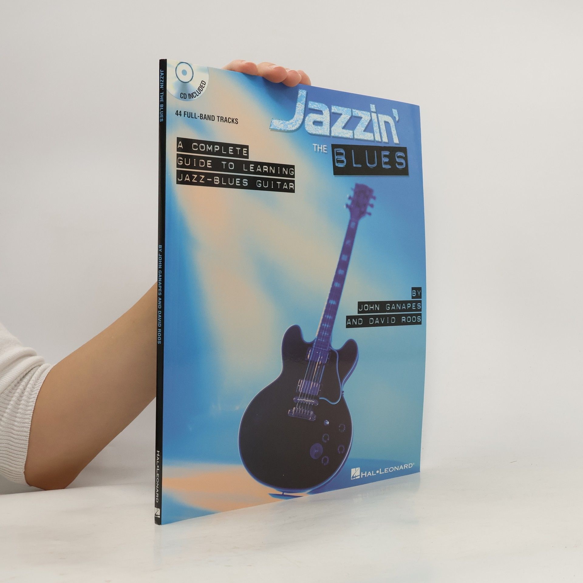 John Ganapes Jazzin' The Blues - A Complete Guide To Learning The Jazz-Blues Guitar (Book/Online Audio)