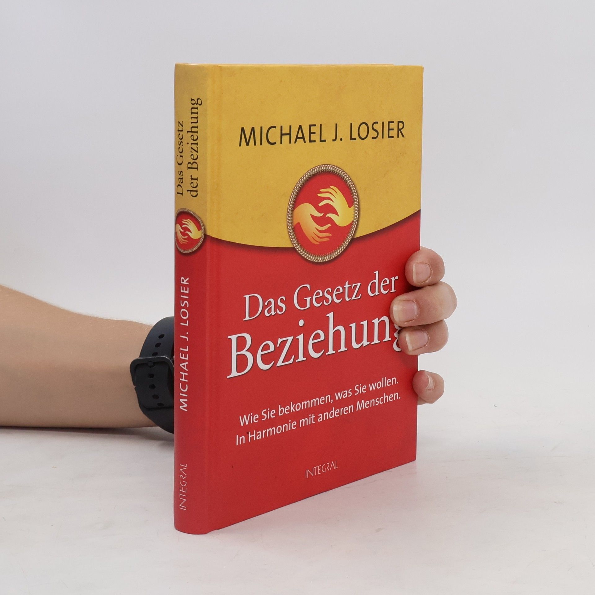 Michael J. Losier Das Gesetz der Beziehung