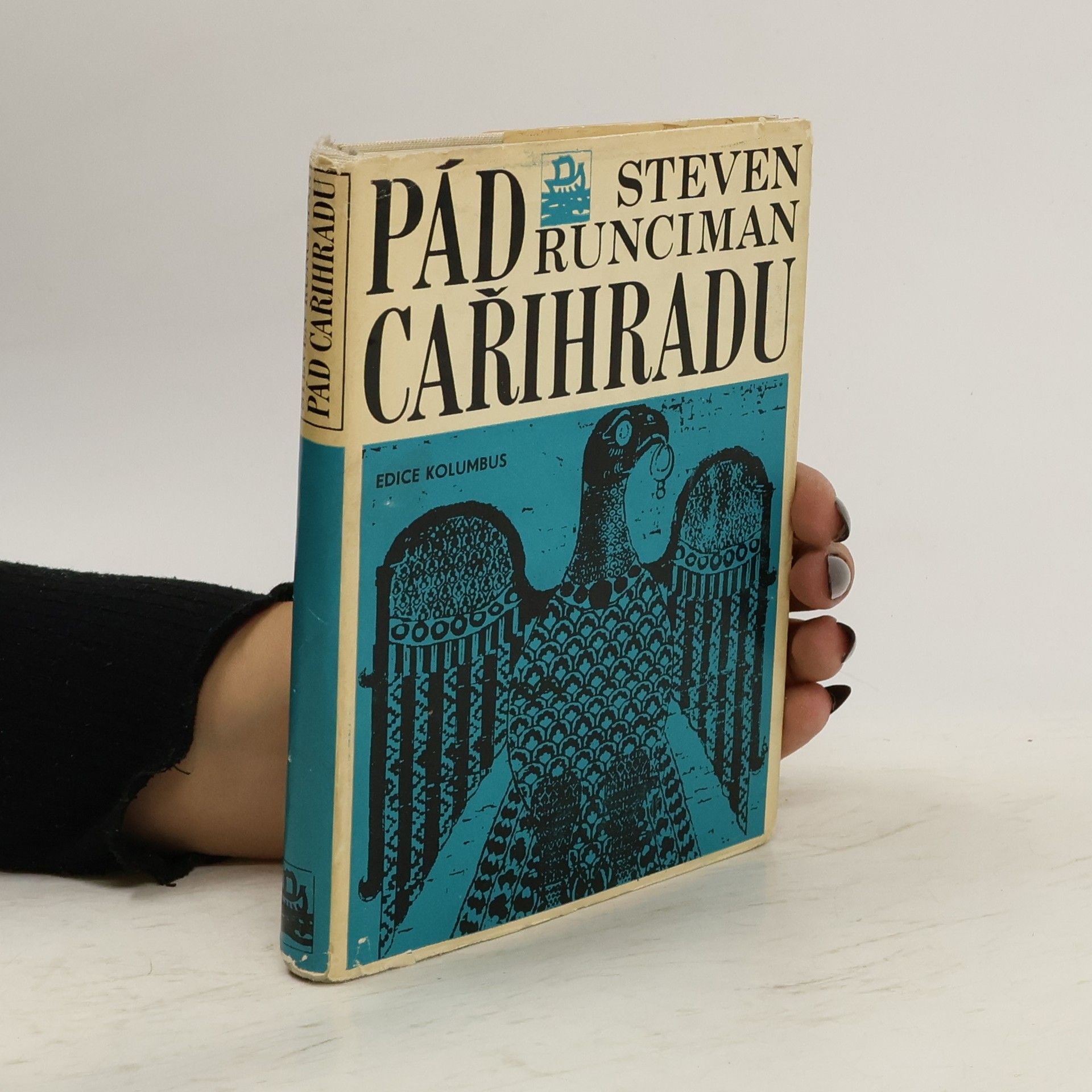 Steven Runciman Pád Cařihradu