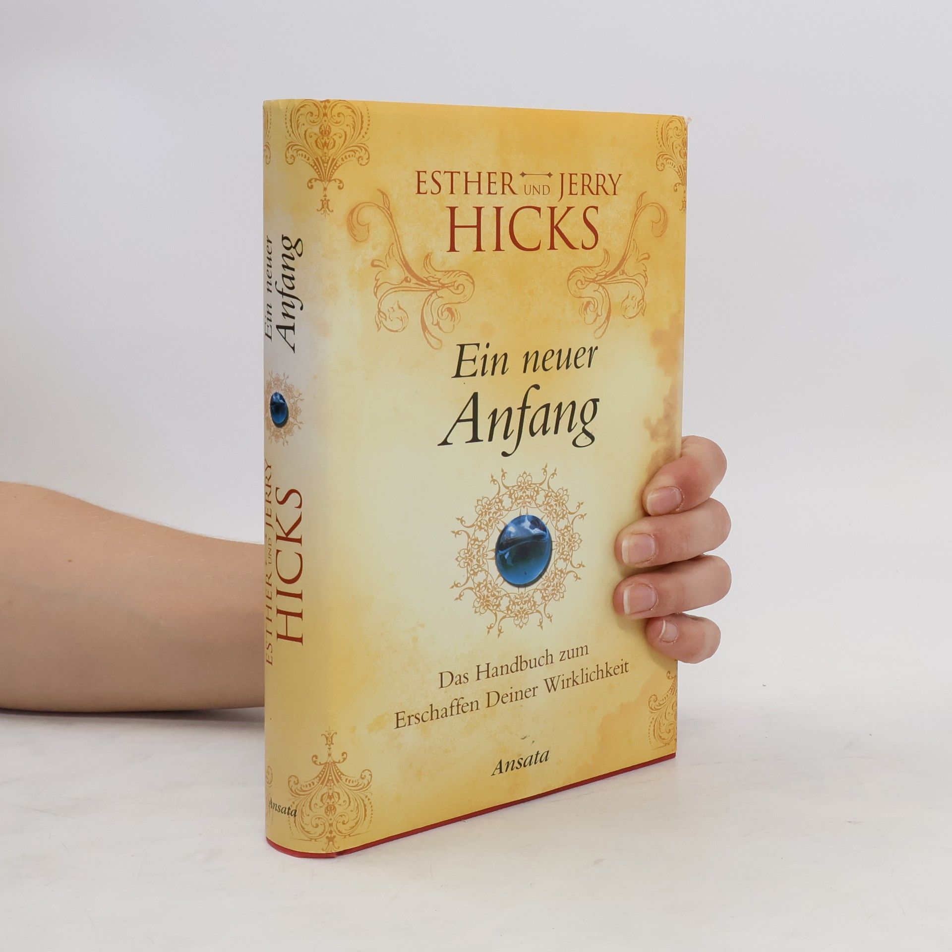 Esther Hicks Ein neuer Anfang
