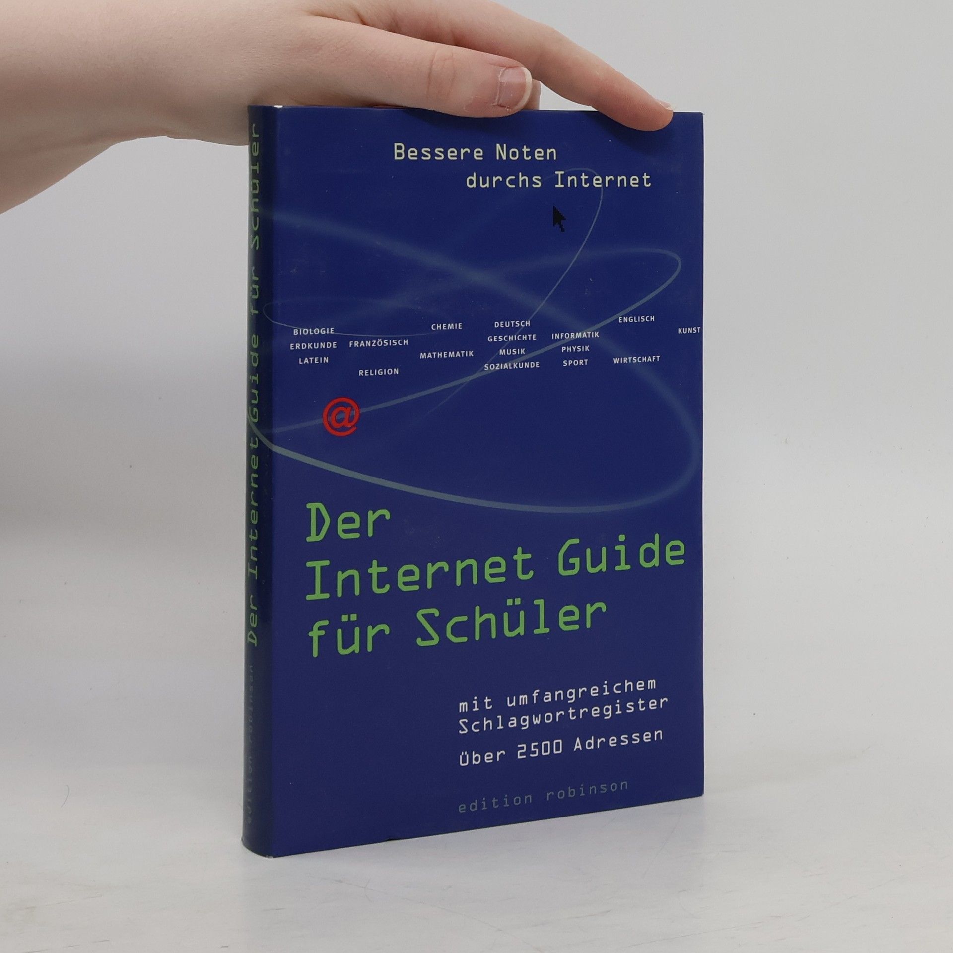 Collectif d'auteurs Der Internet Guide für Schüler