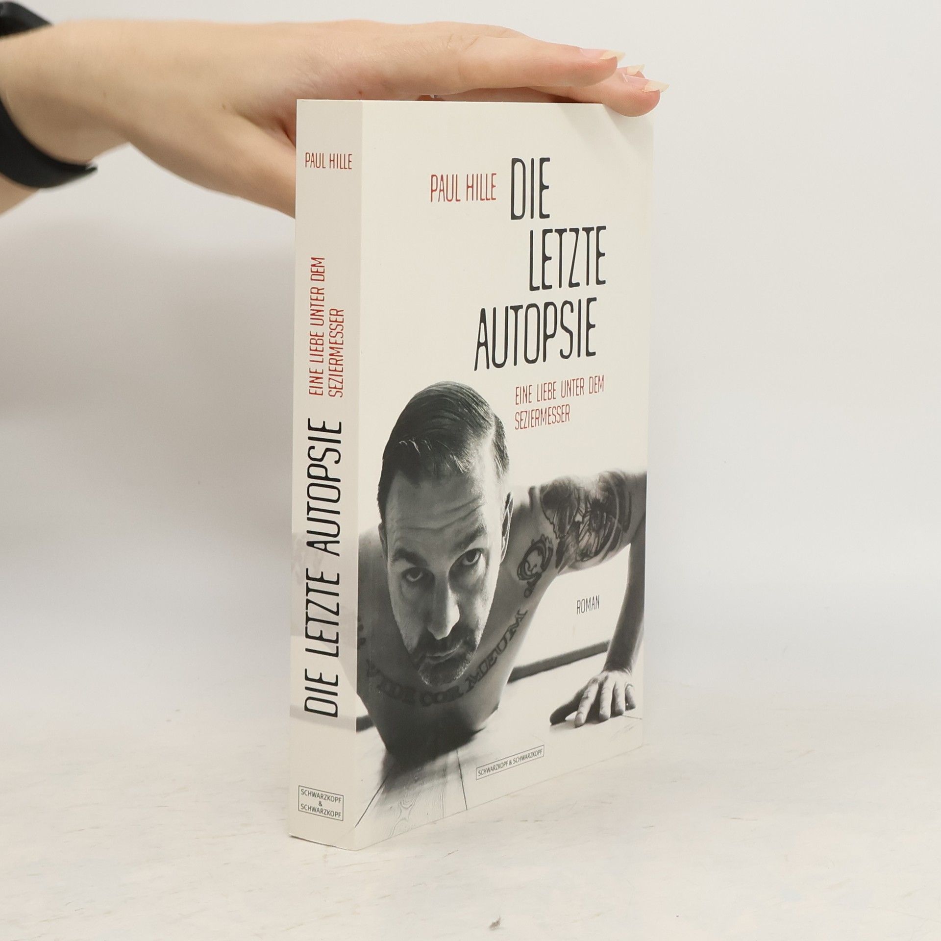 Paul Hille Die letzte Autopsie