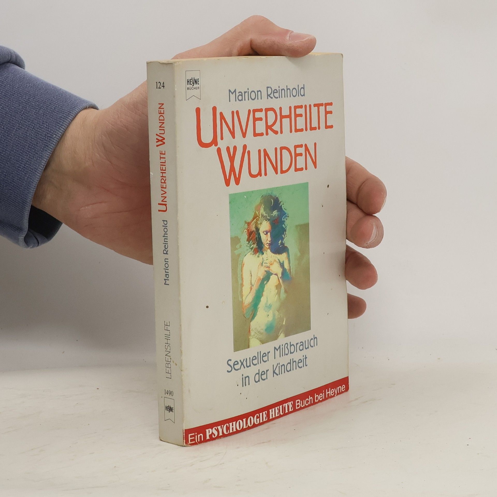 Marion Reinhold Unverheilte Wunden