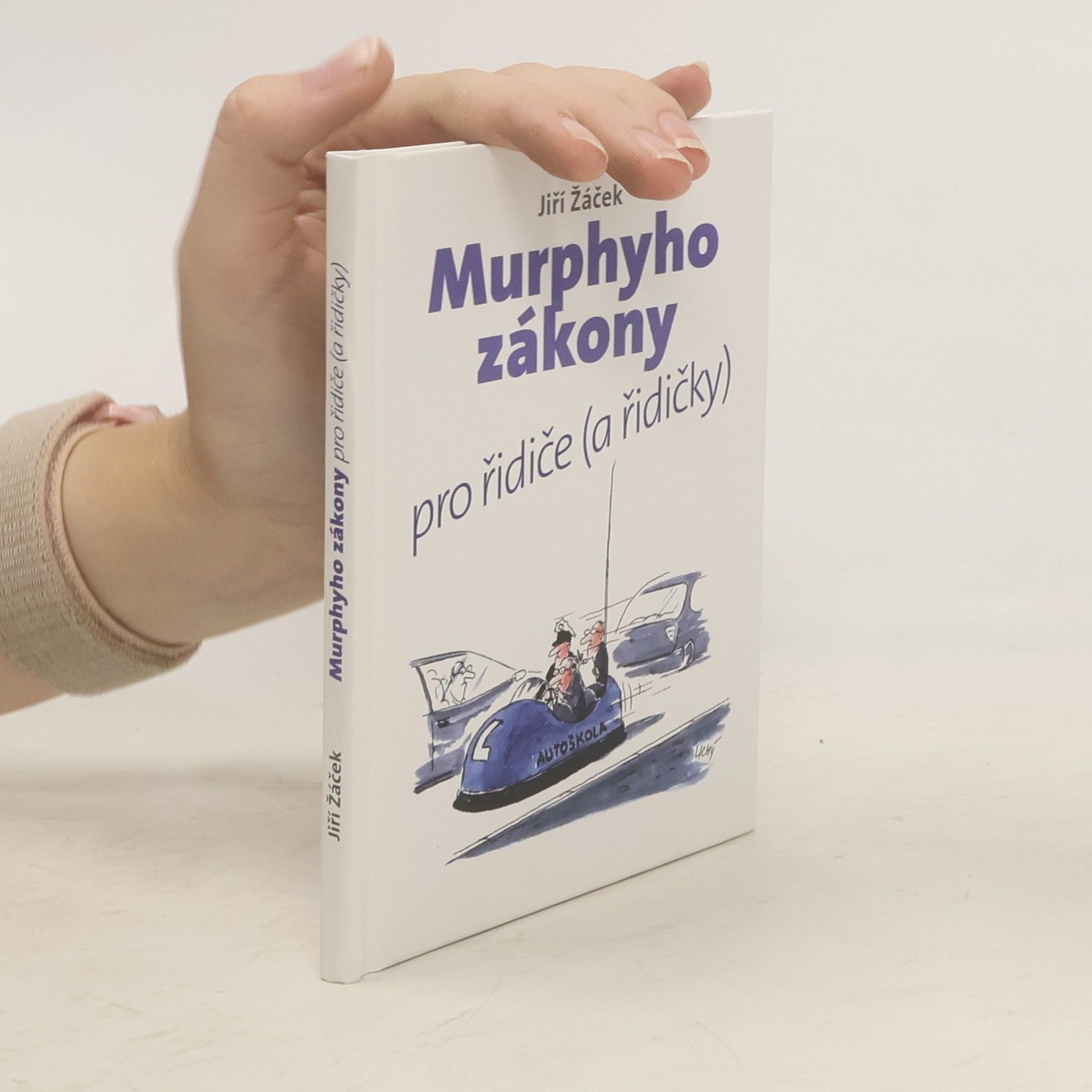 Jiří Žáček Murphyho zákony pro řidiče (a řidičky)