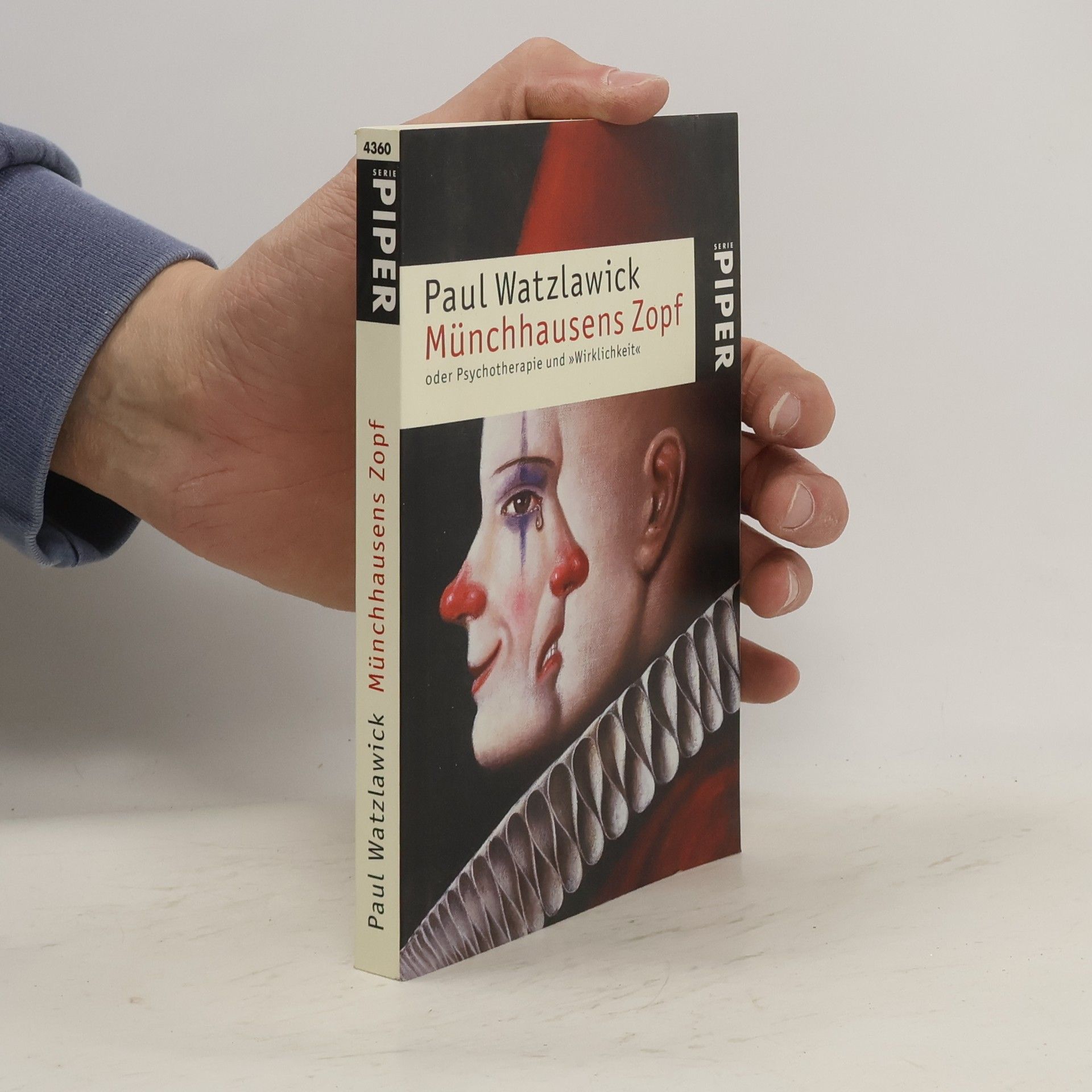 Paul Watzlawick Münchhausens Zopf oder Psychotherapie und "Wirklichkeit"