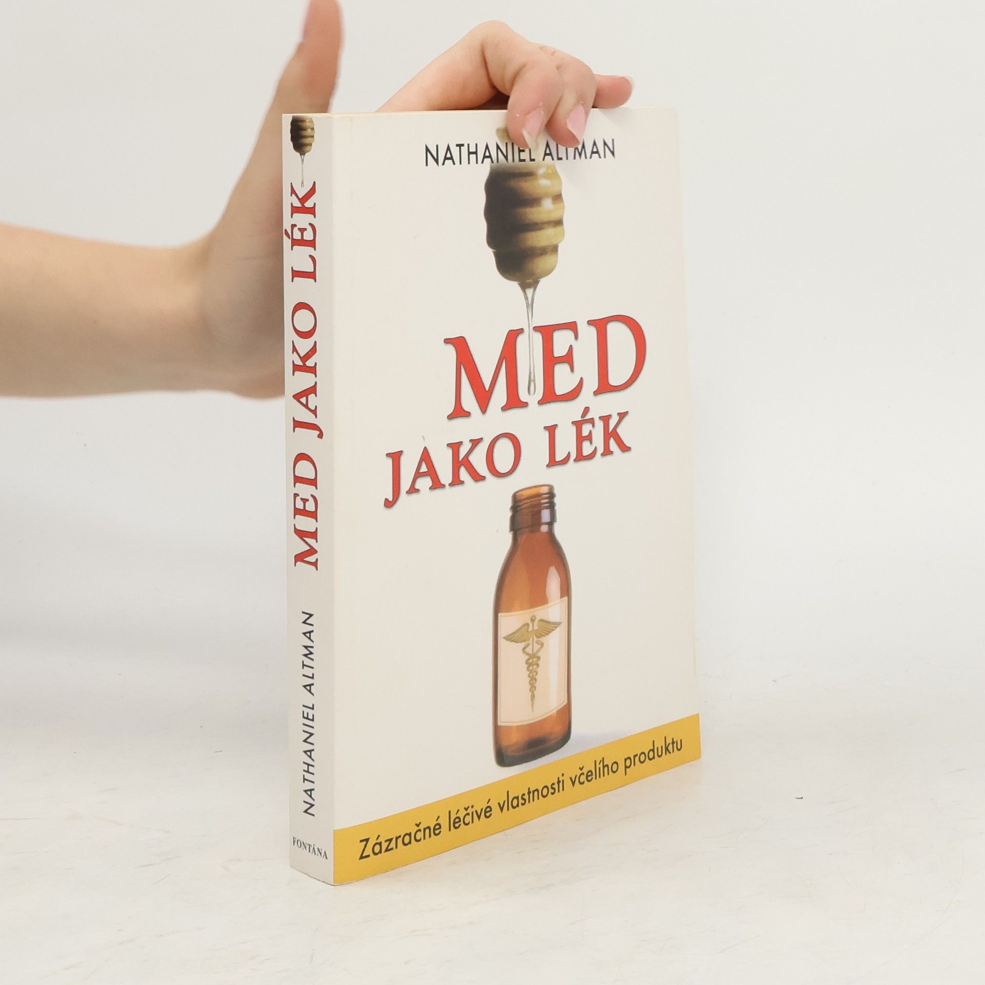 Nathaniel Altman Med jako lék
