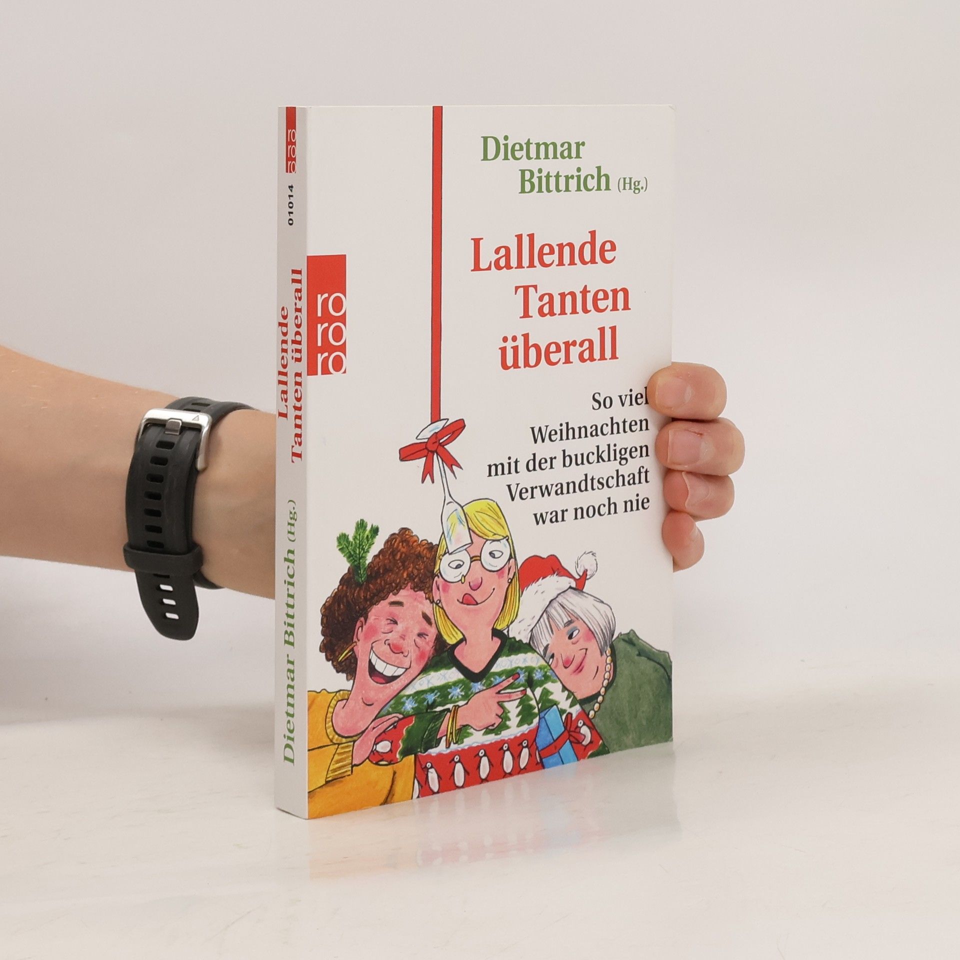 Dietmar Bittrich Lallende Tanten überall