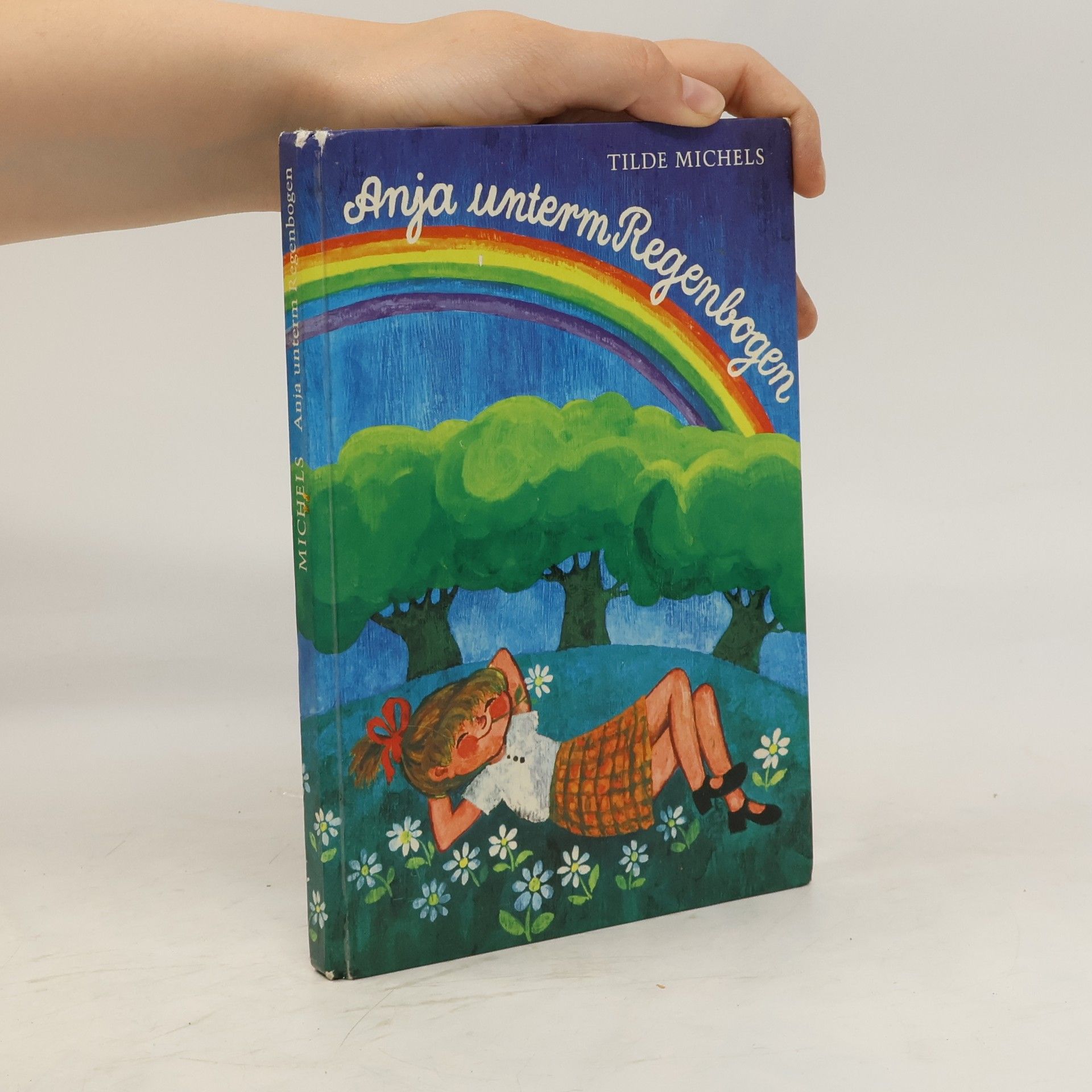Tilde Michels Anja unterm Regenbogen