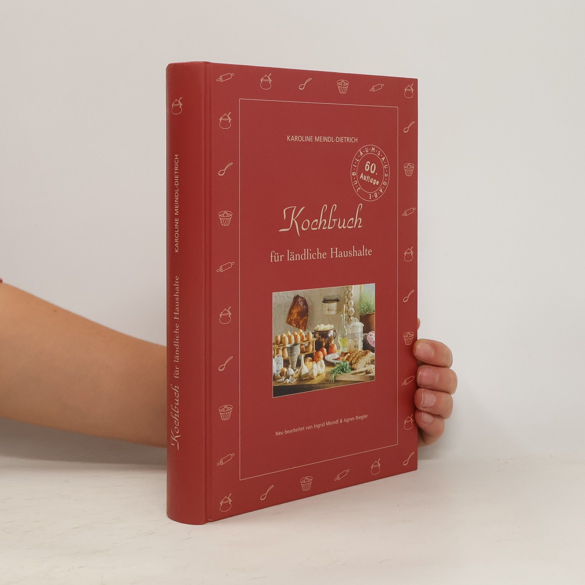 Karoline Meindl-Dietrich Kochbuch für ländliche Haushalte