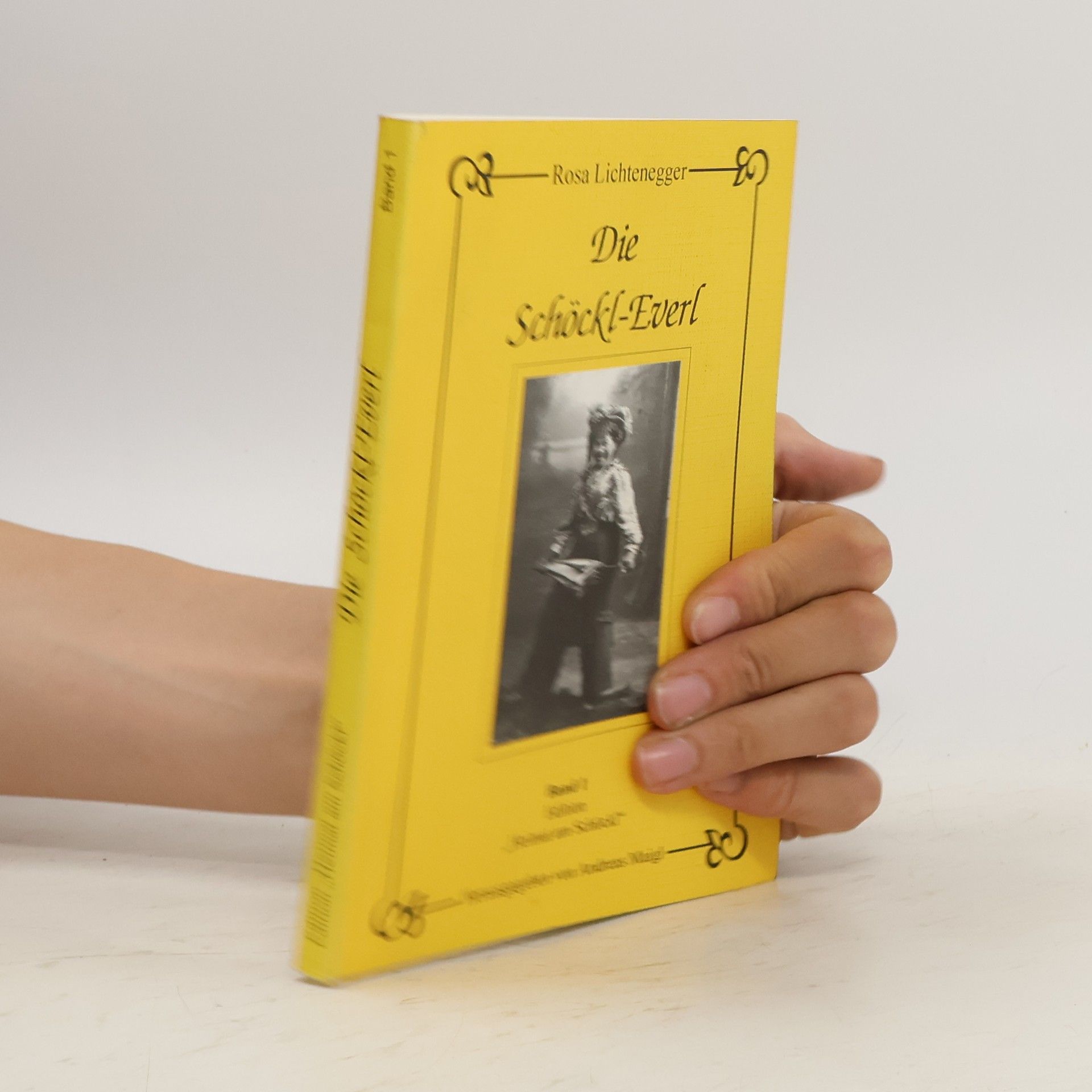 Rosa Lichtenegger Die Schöckl-Everl