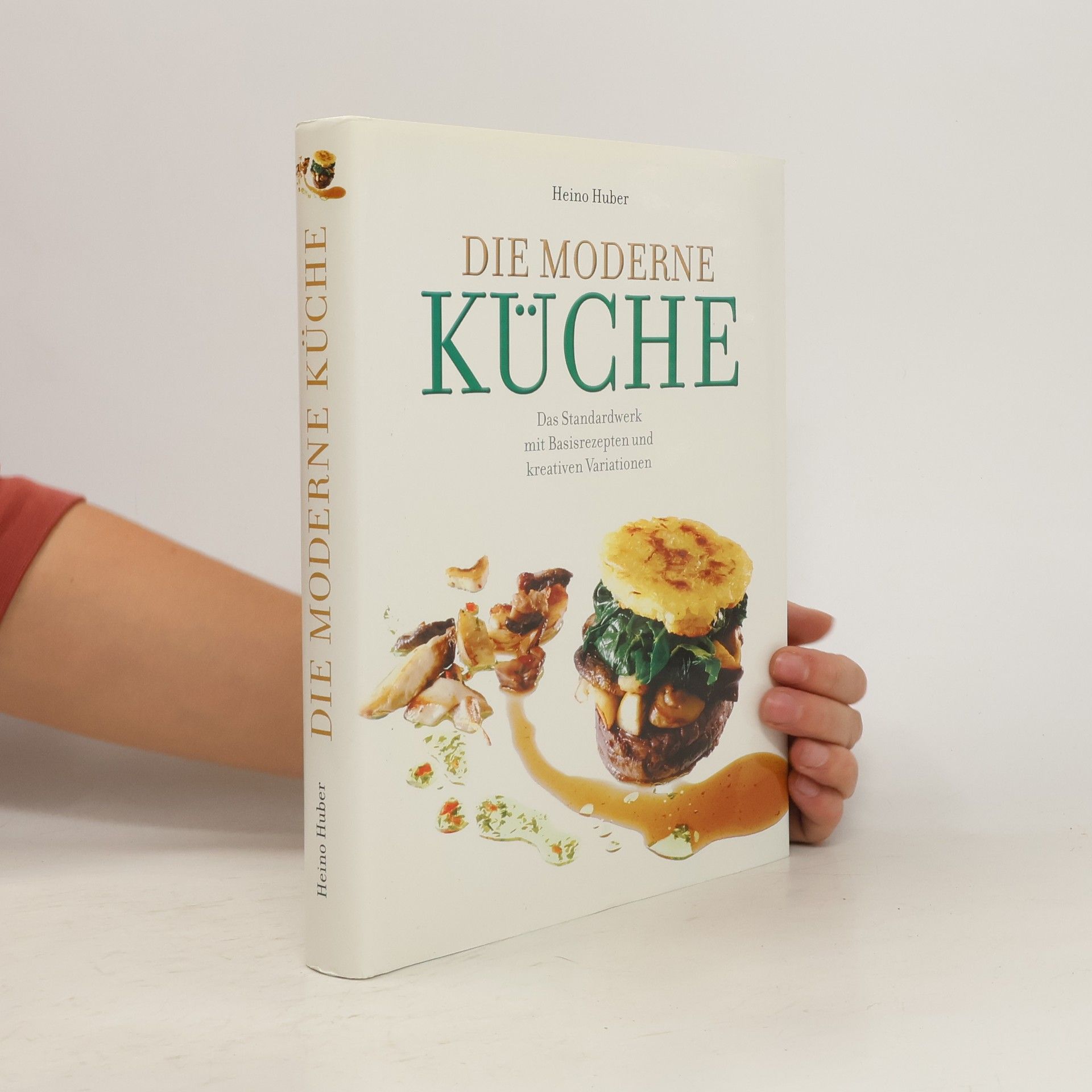 Heino Huber Die moderne Küche