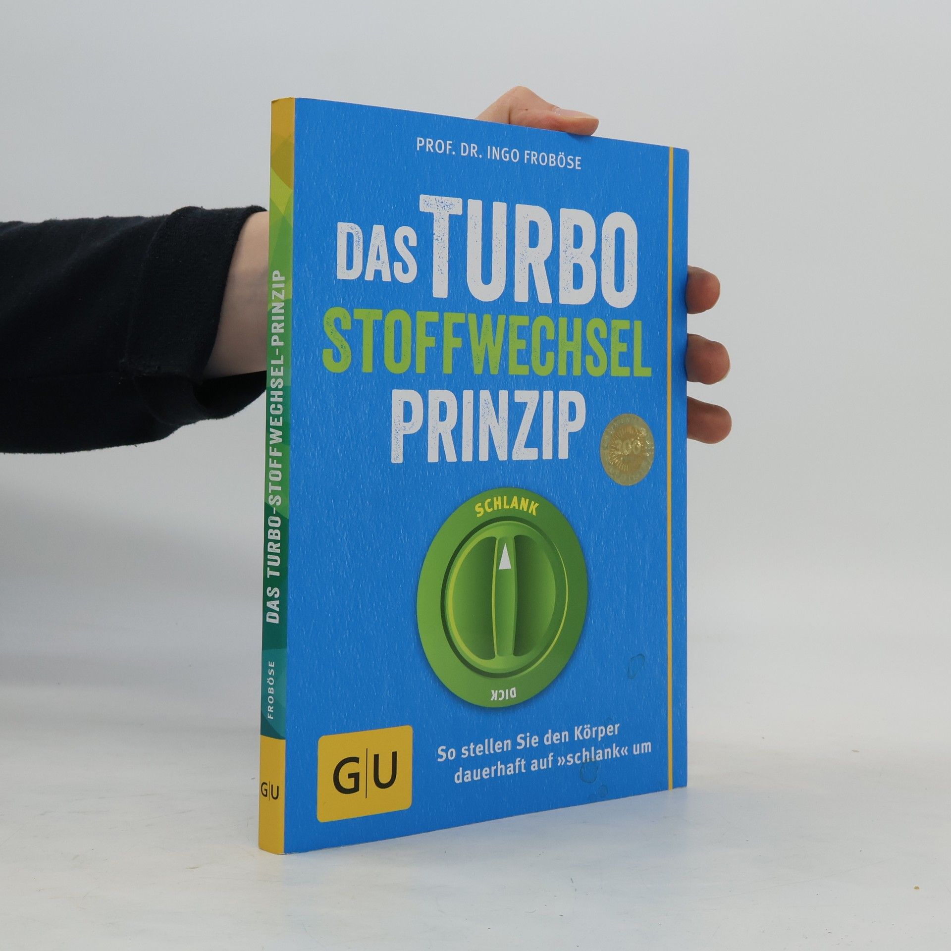 Ingo Froböse Das Turbo-Stoffwechsel-Prinzip