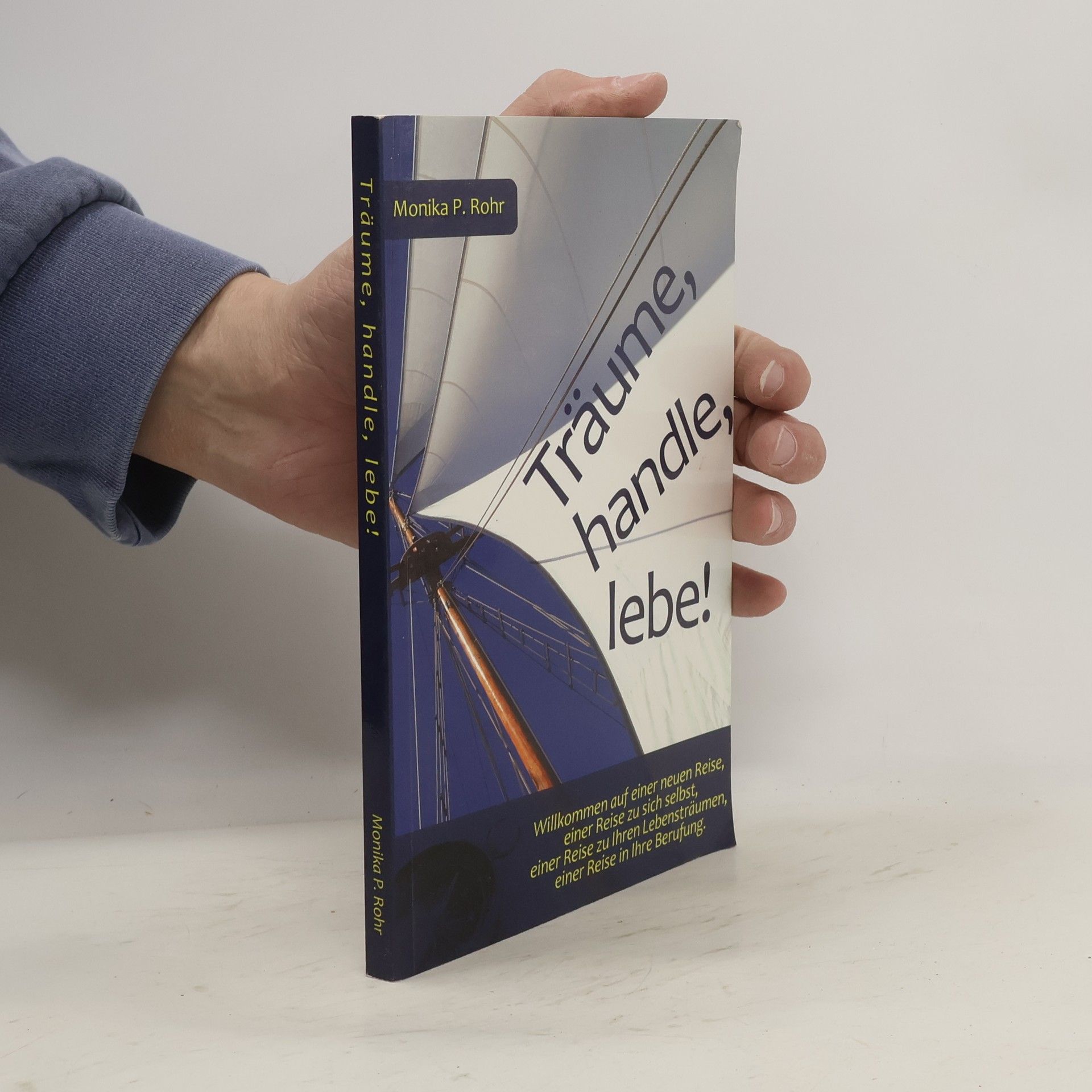 Träume, handle, lebe!