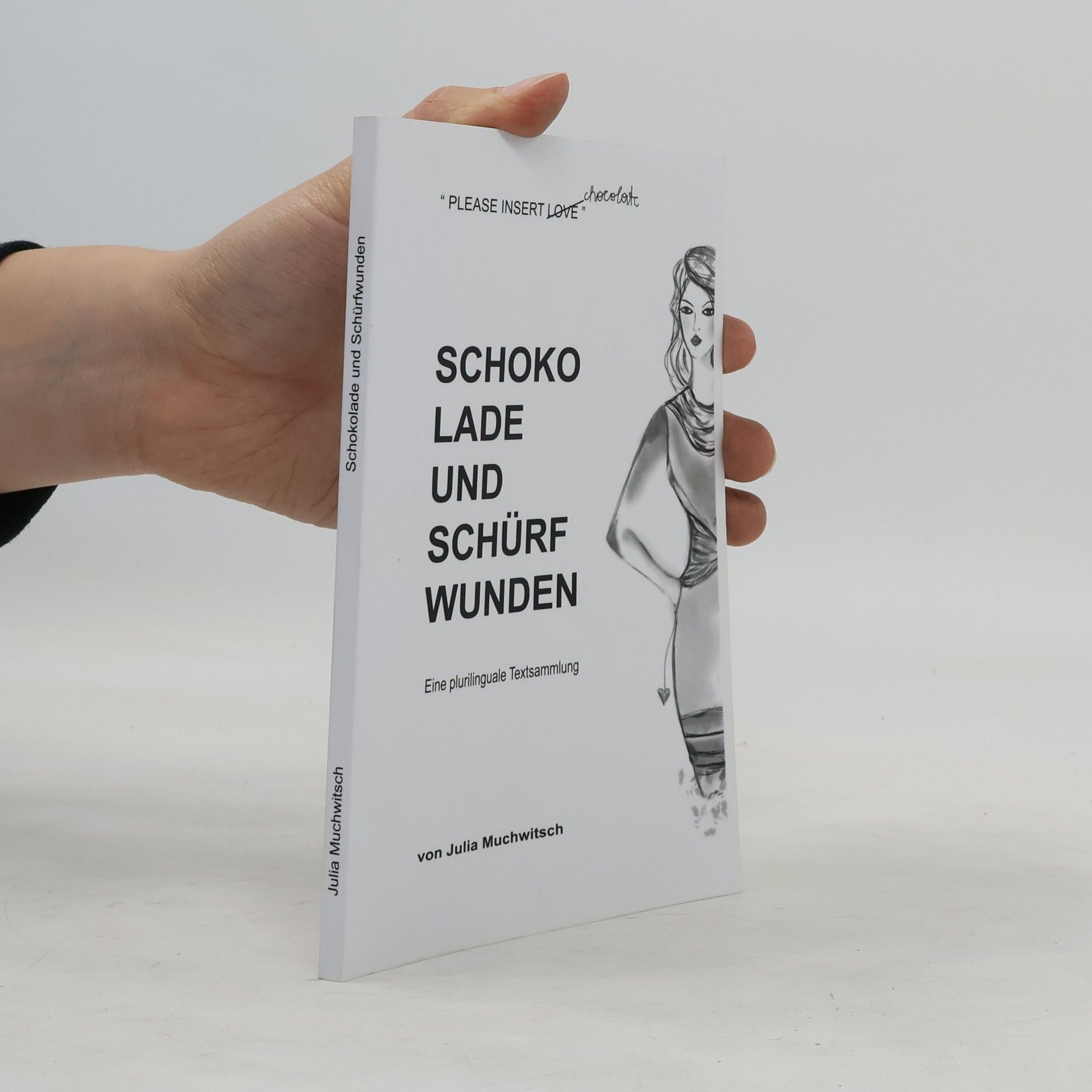 Julia Muchwitsch Schokolade und Schürfwunden