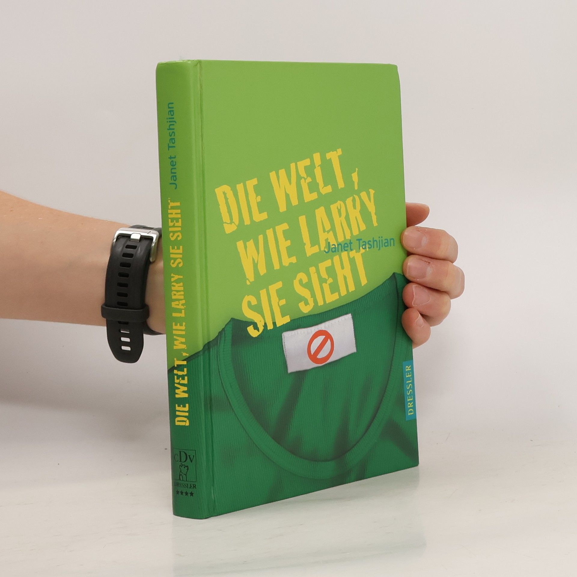Janet Tashjian Die Welt, wie Larry sie sieht