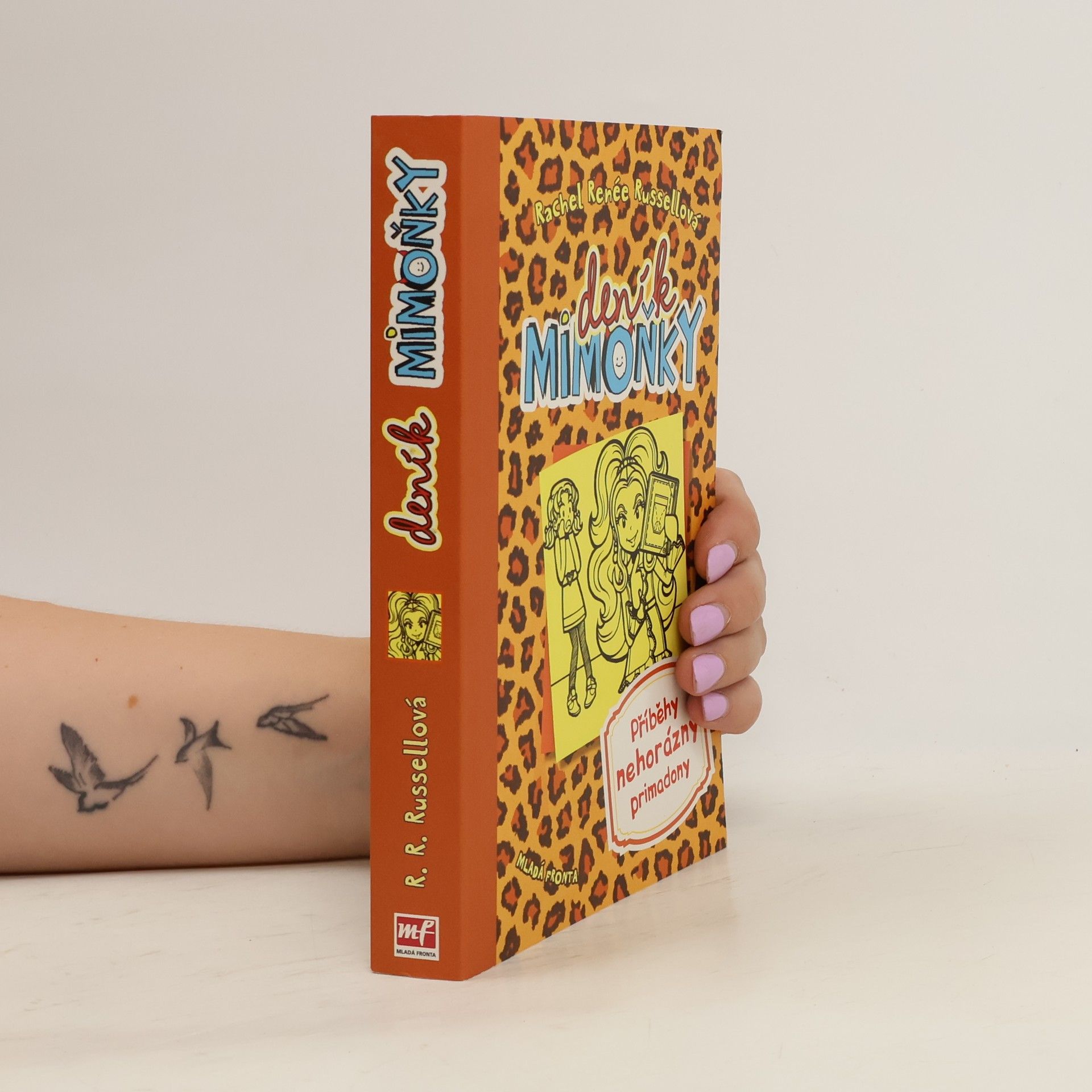 Rachel Renée Russellová Deník mimoňky 9. Příběhy nehorázný primadony