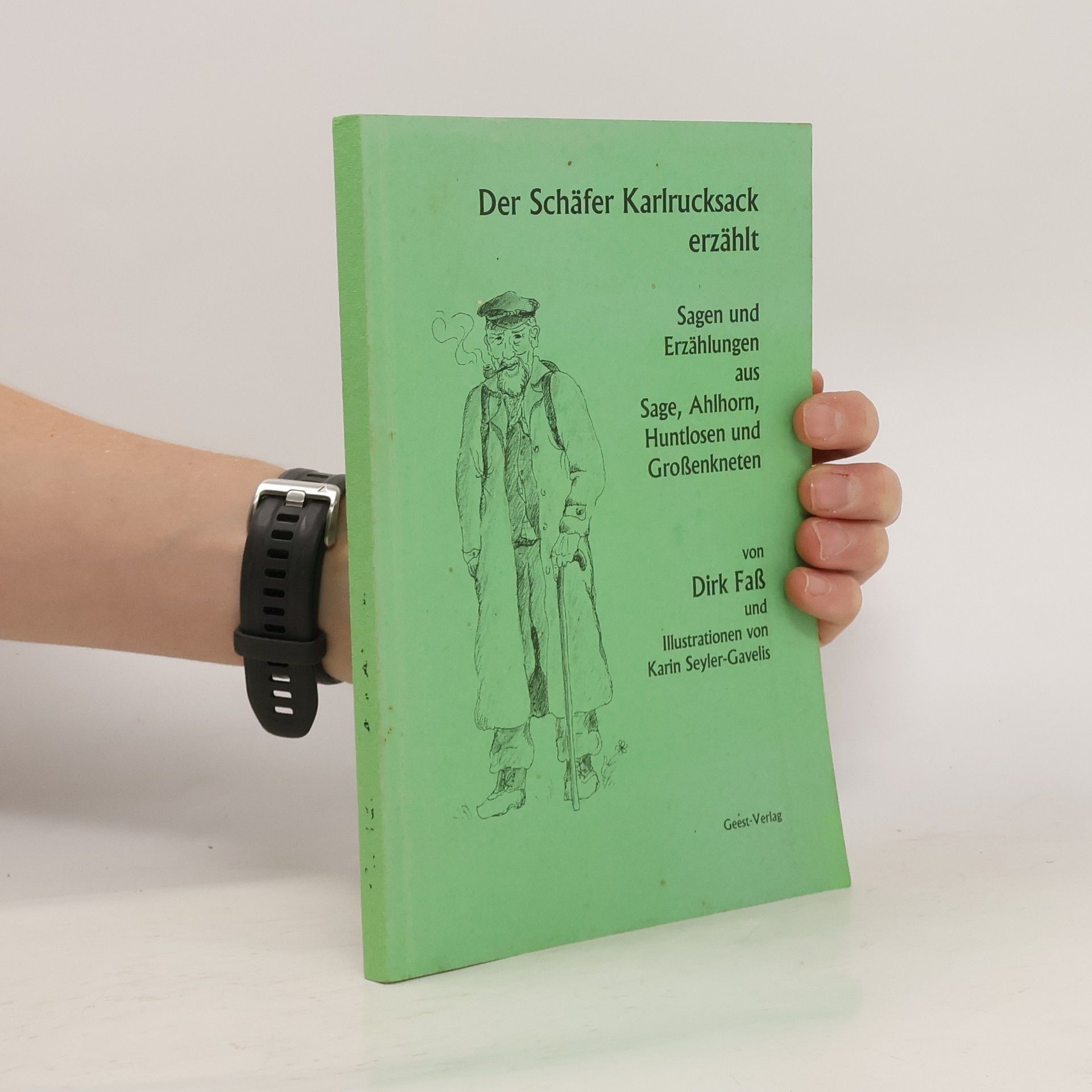 Dirk Faß Der Schäfer Karlrucksack erzählt