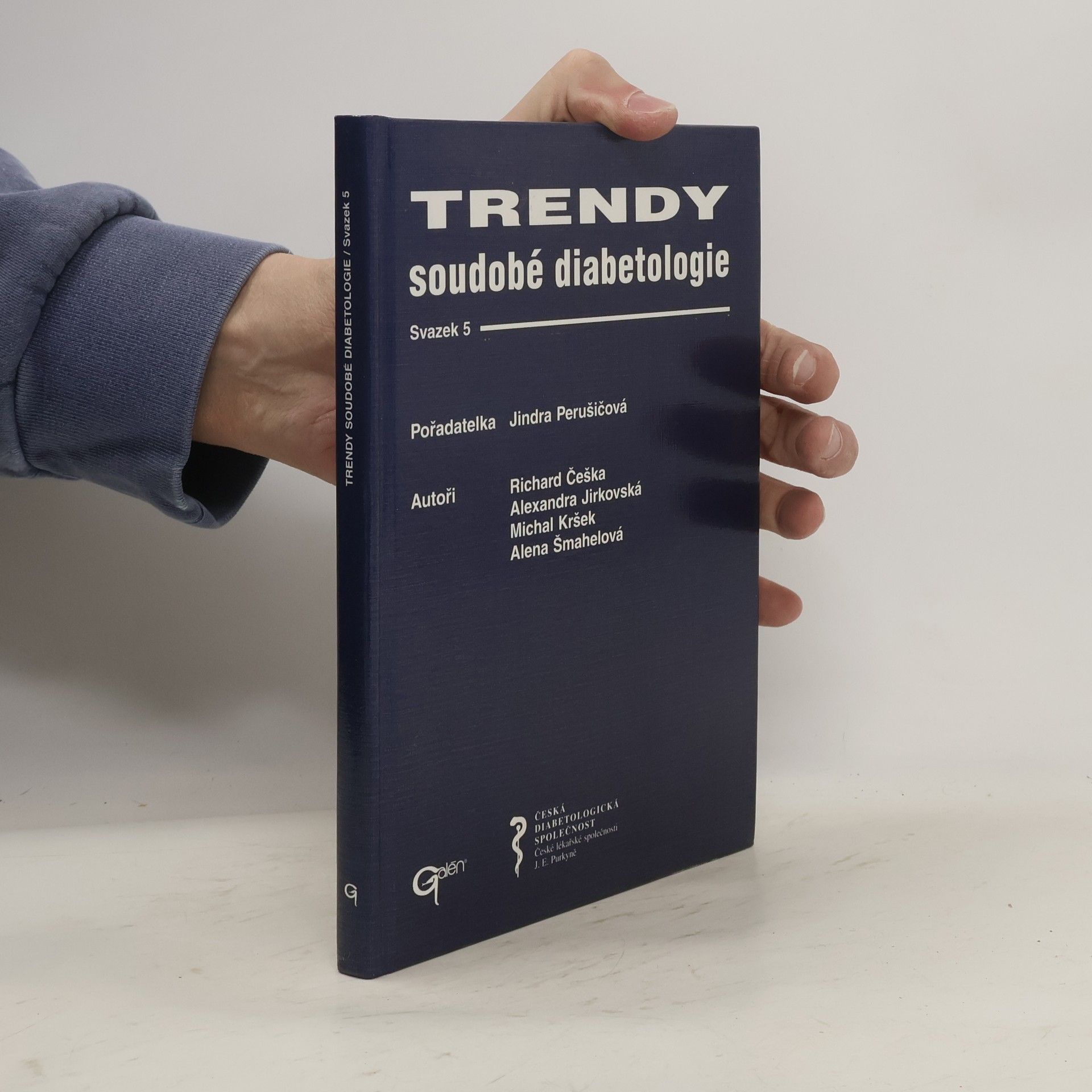 Jindra Perušičová Trendy soudobé diabetologie. Sv. 5