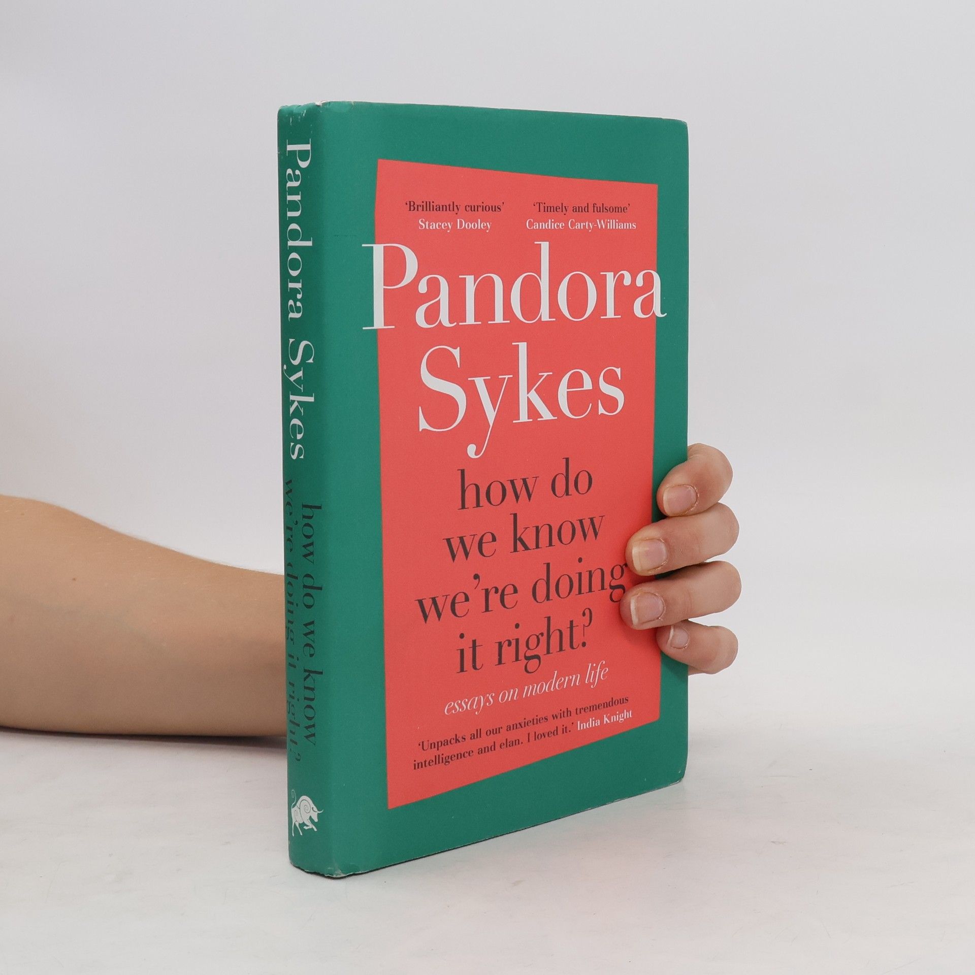 Pandora Sykes How Do We Know We're Doing It Right?
