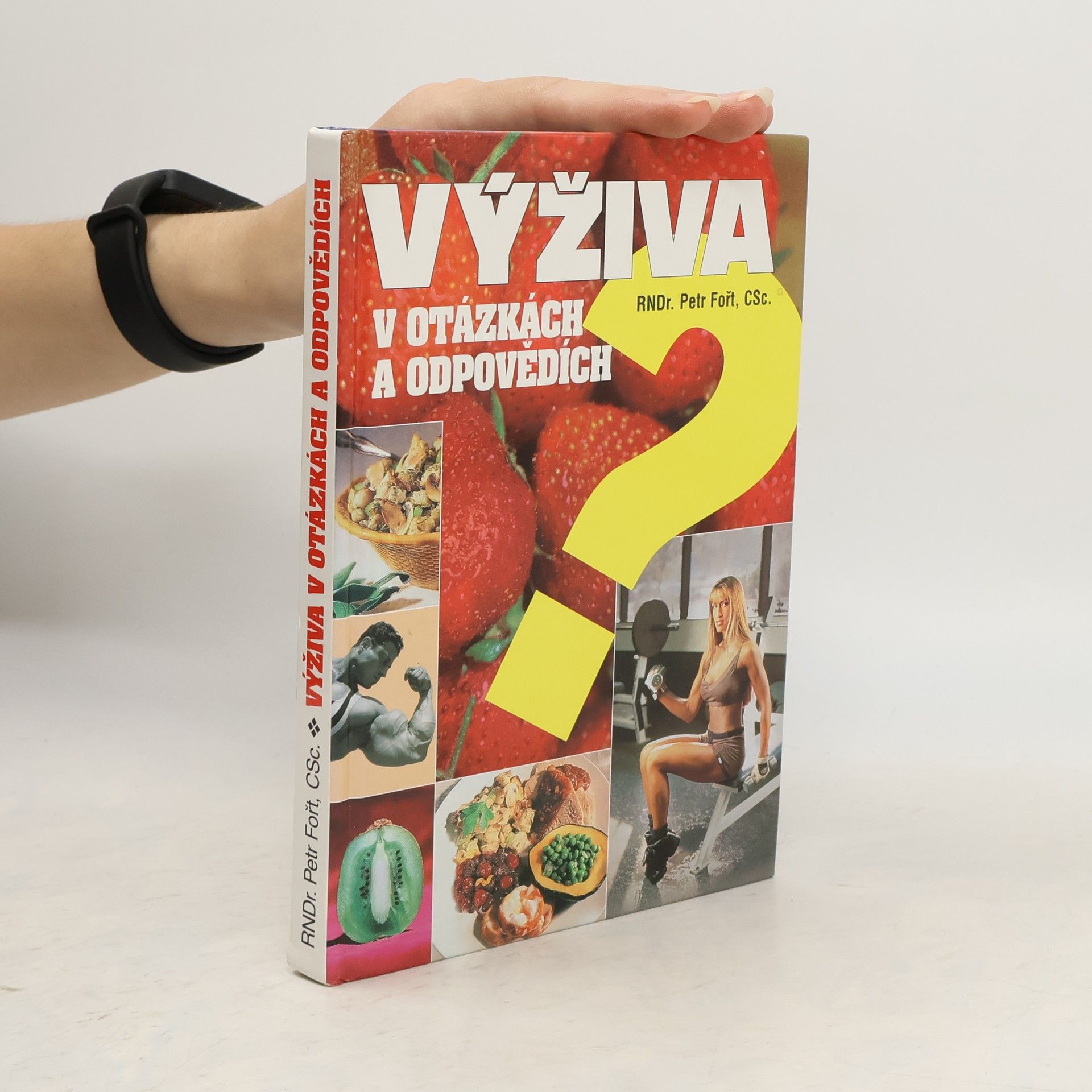 Petr Fořt Výživa v otázkách a odpovědích