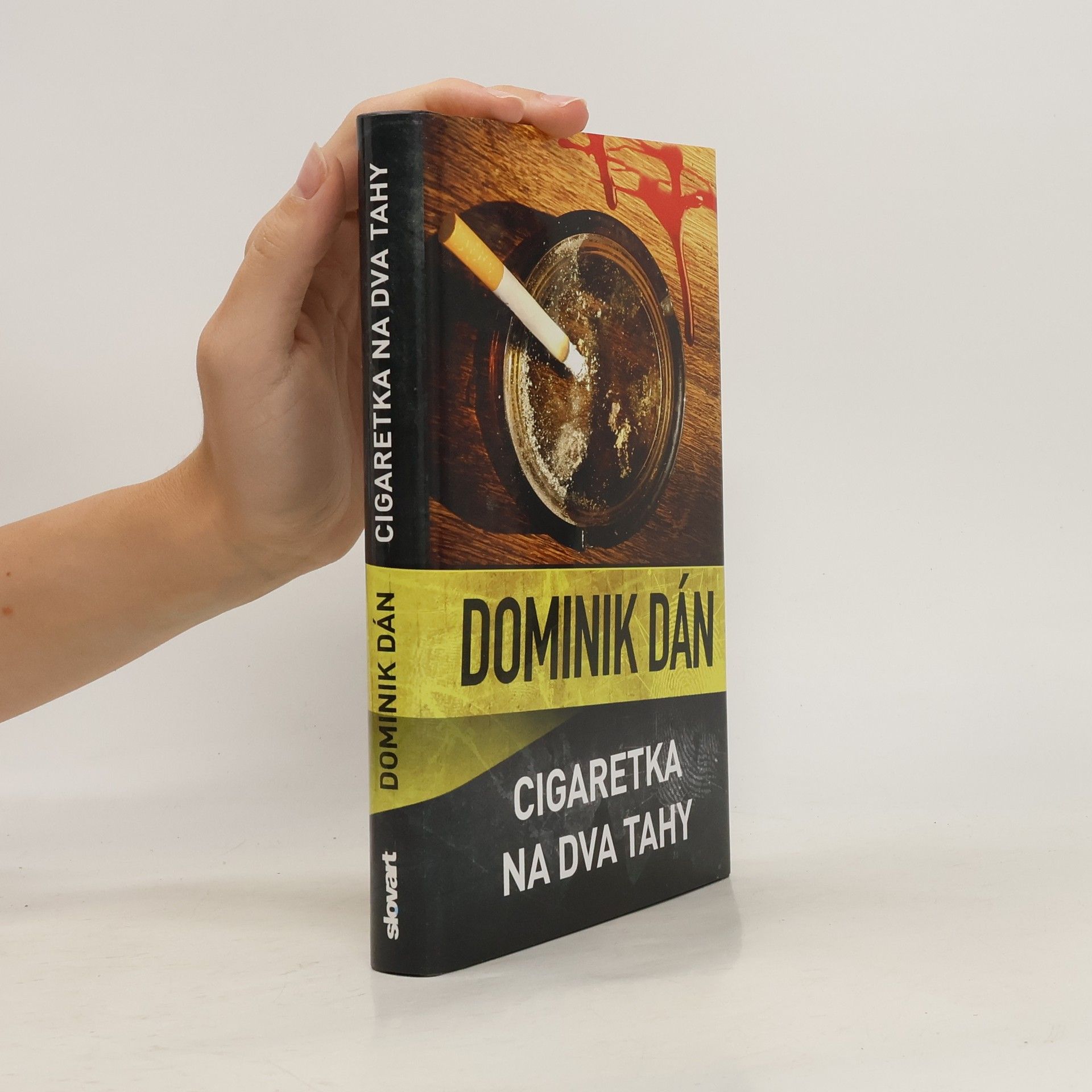 Dominik Dán Cigaretka na dva tahy