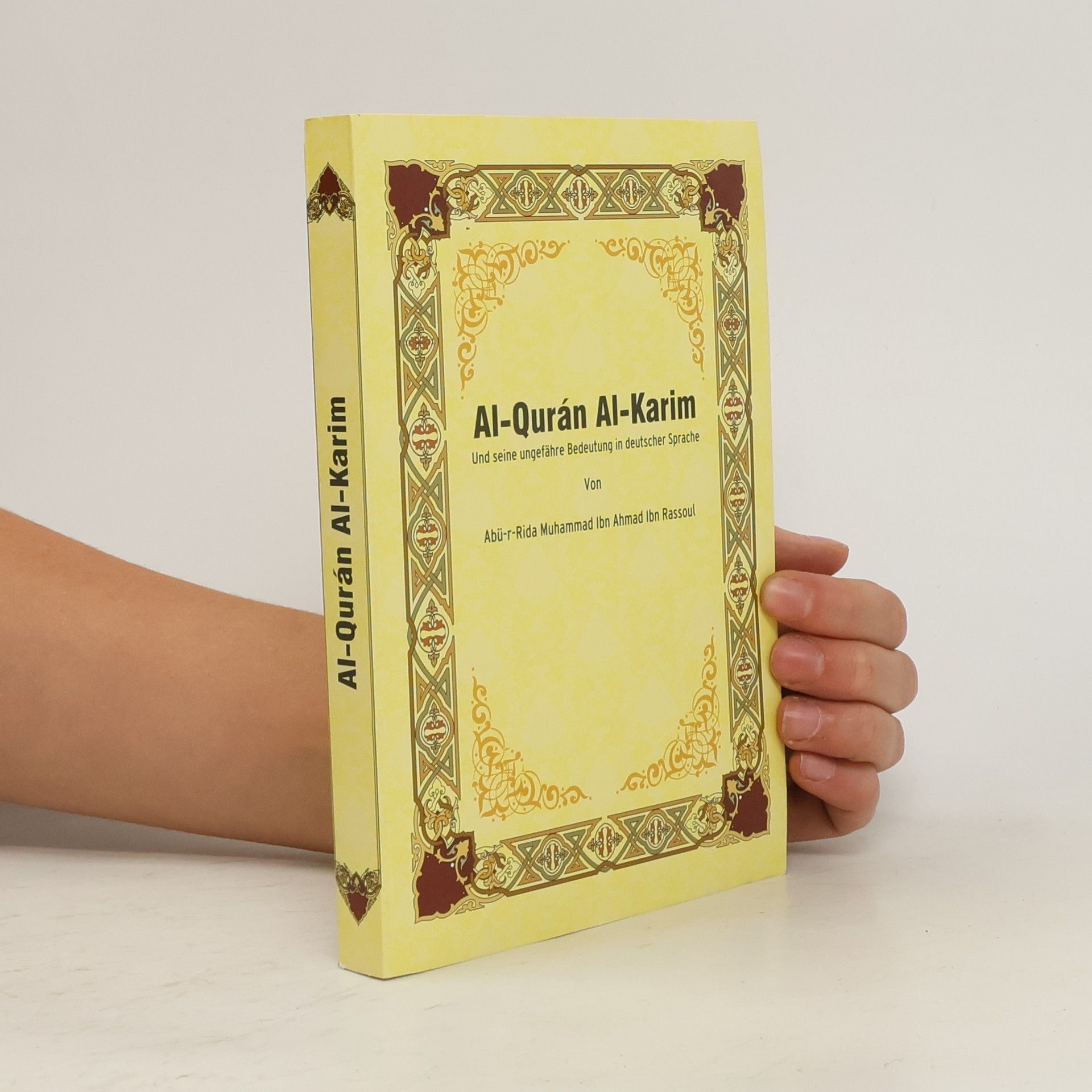 Abü r. Rida Muhammed Ibn Ahmad Ibn Rassoul Al-Quran Al-Karim