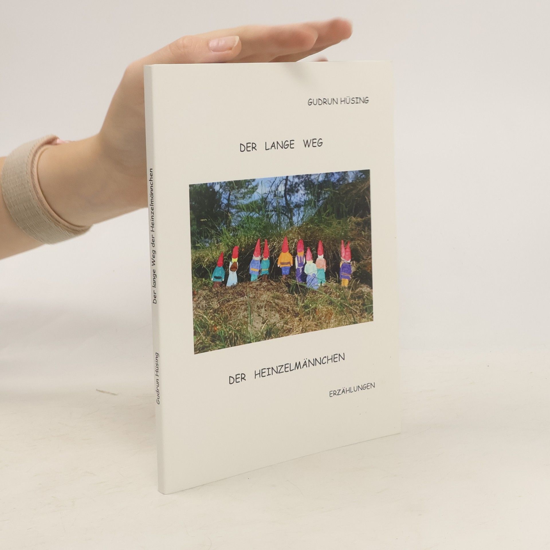 Gudrun Hüsing Der Lange Weg, Der Heinzelmännchen