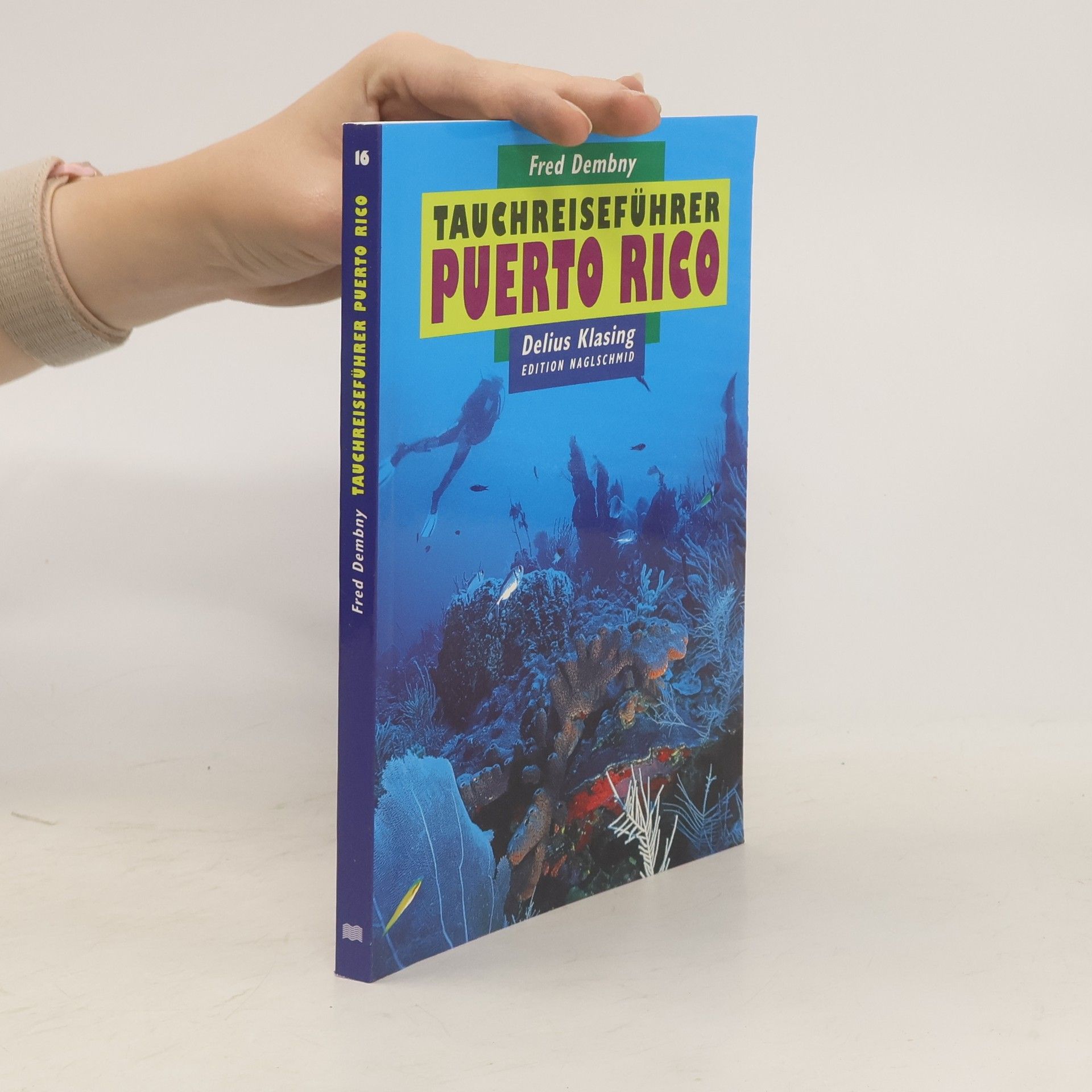 Fred Dembny Tauchreiseführer Puerto Rico mit Culebra & Vieques