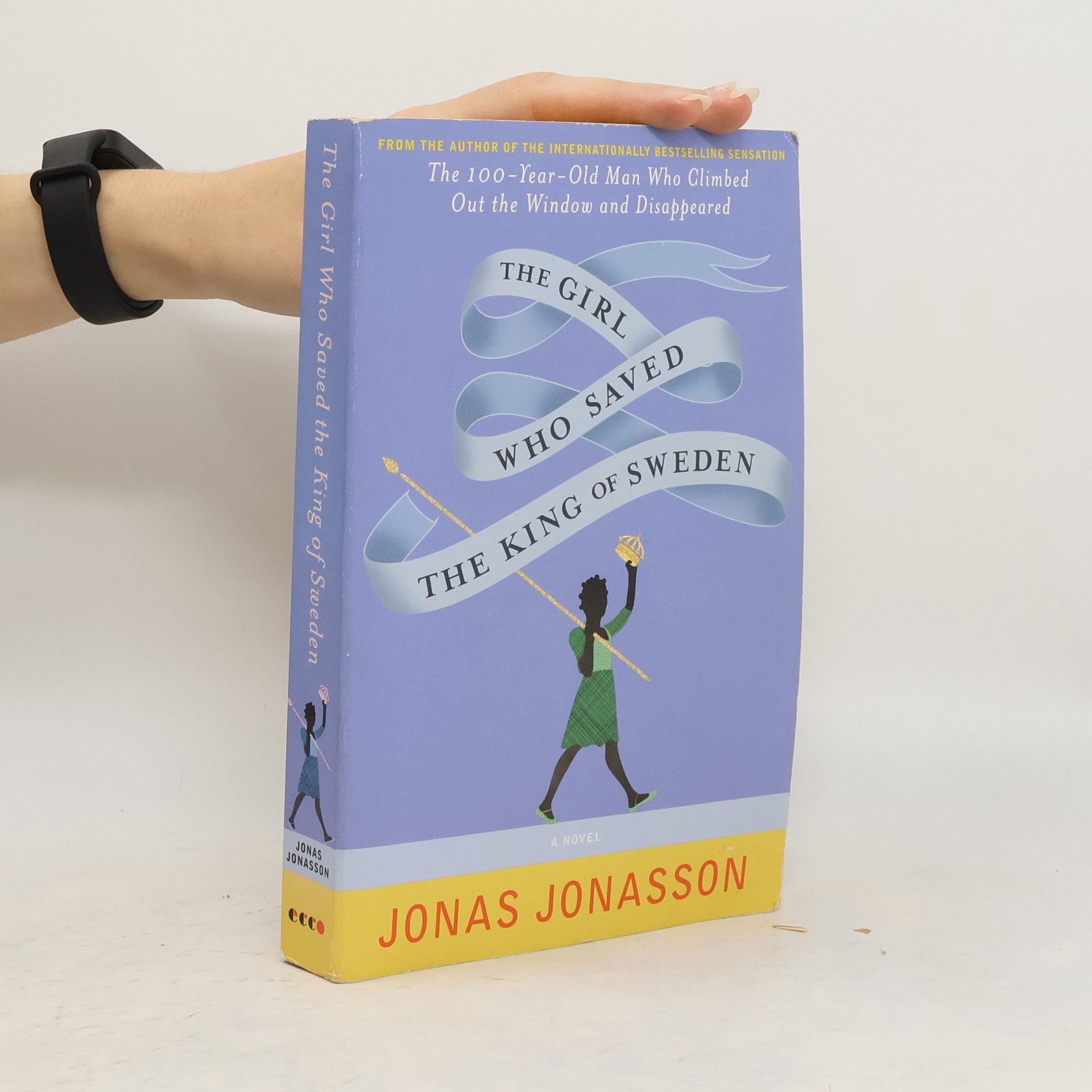Jonas Jonasson The Girl Who Saved the King of Sweden
