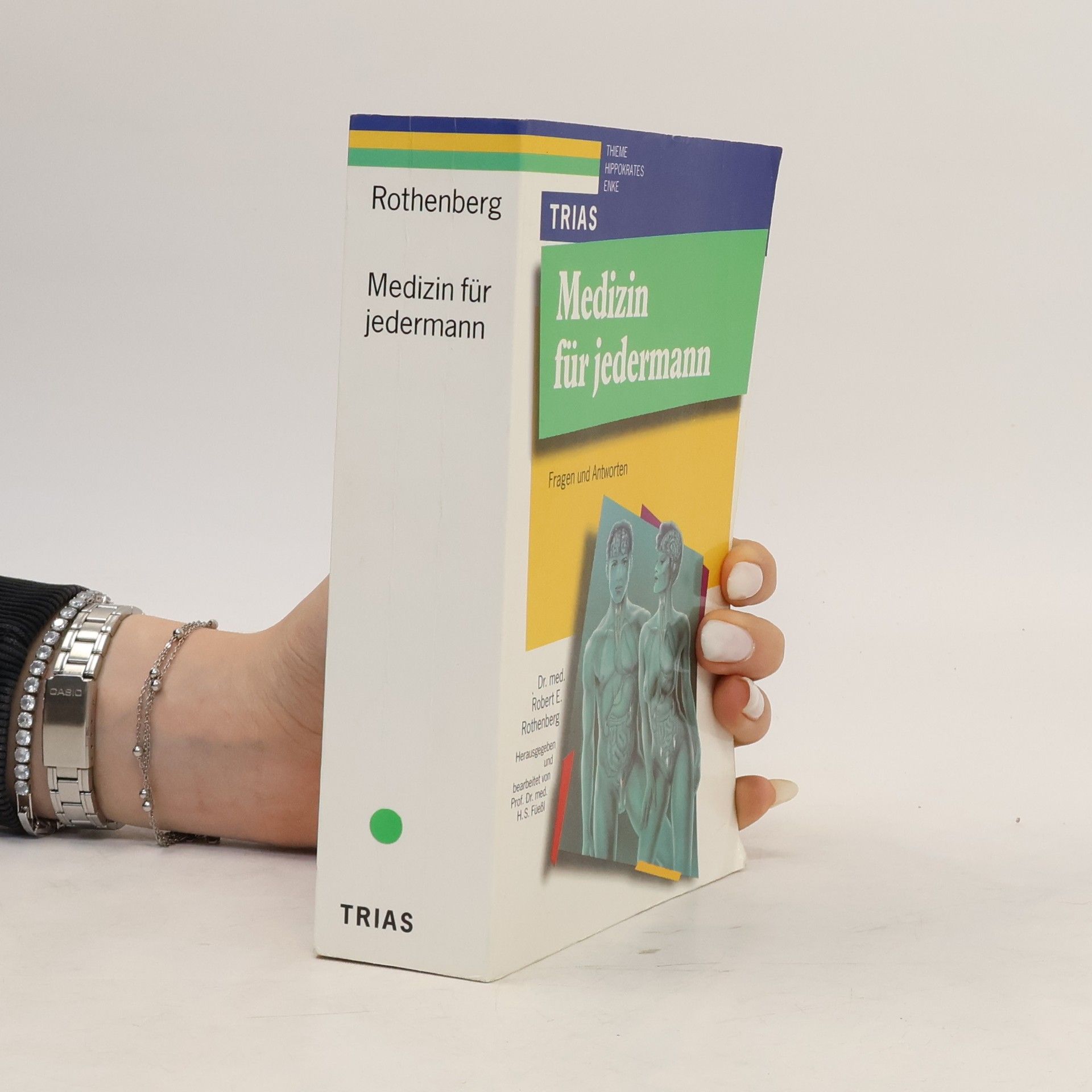 Robert E. Rothenberg Medizin für jedermann