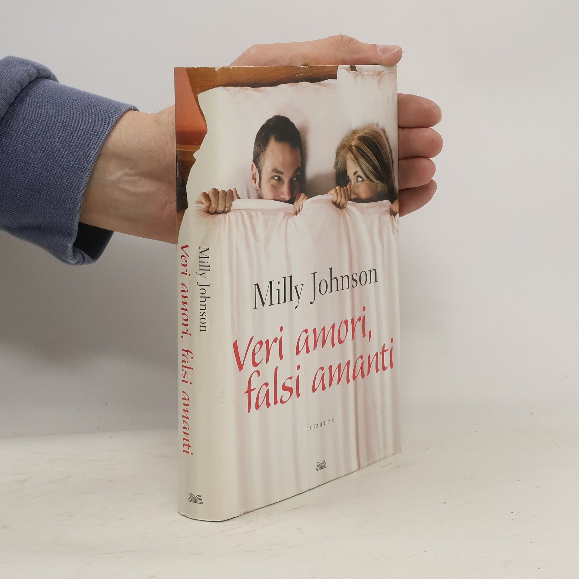 Milly Johnson Veri amori, falsi amanti